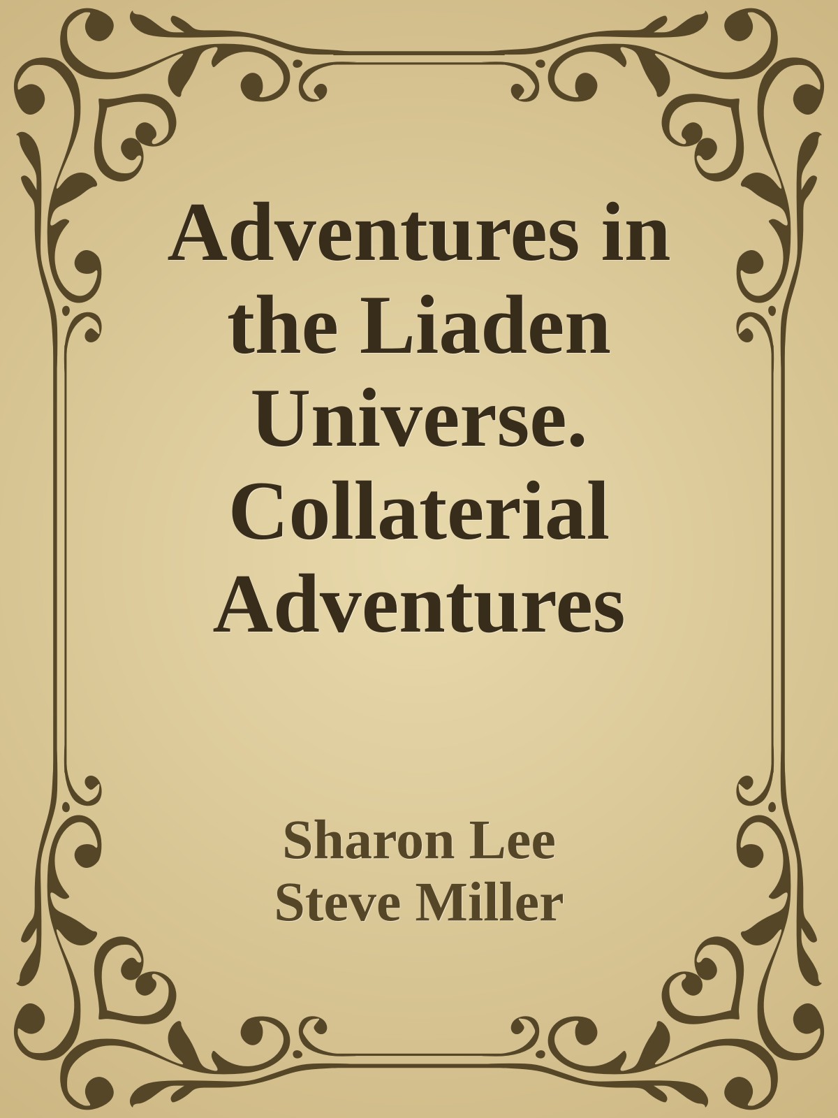 Adventures in the Liaden Universe. Collaterial Adventures