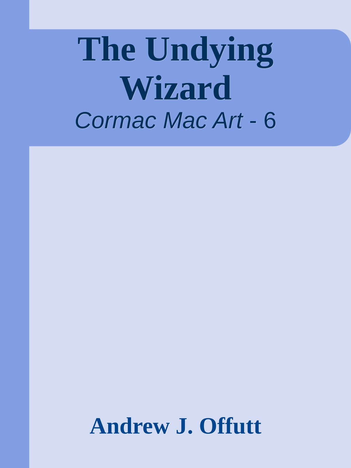 The Undying Wizard