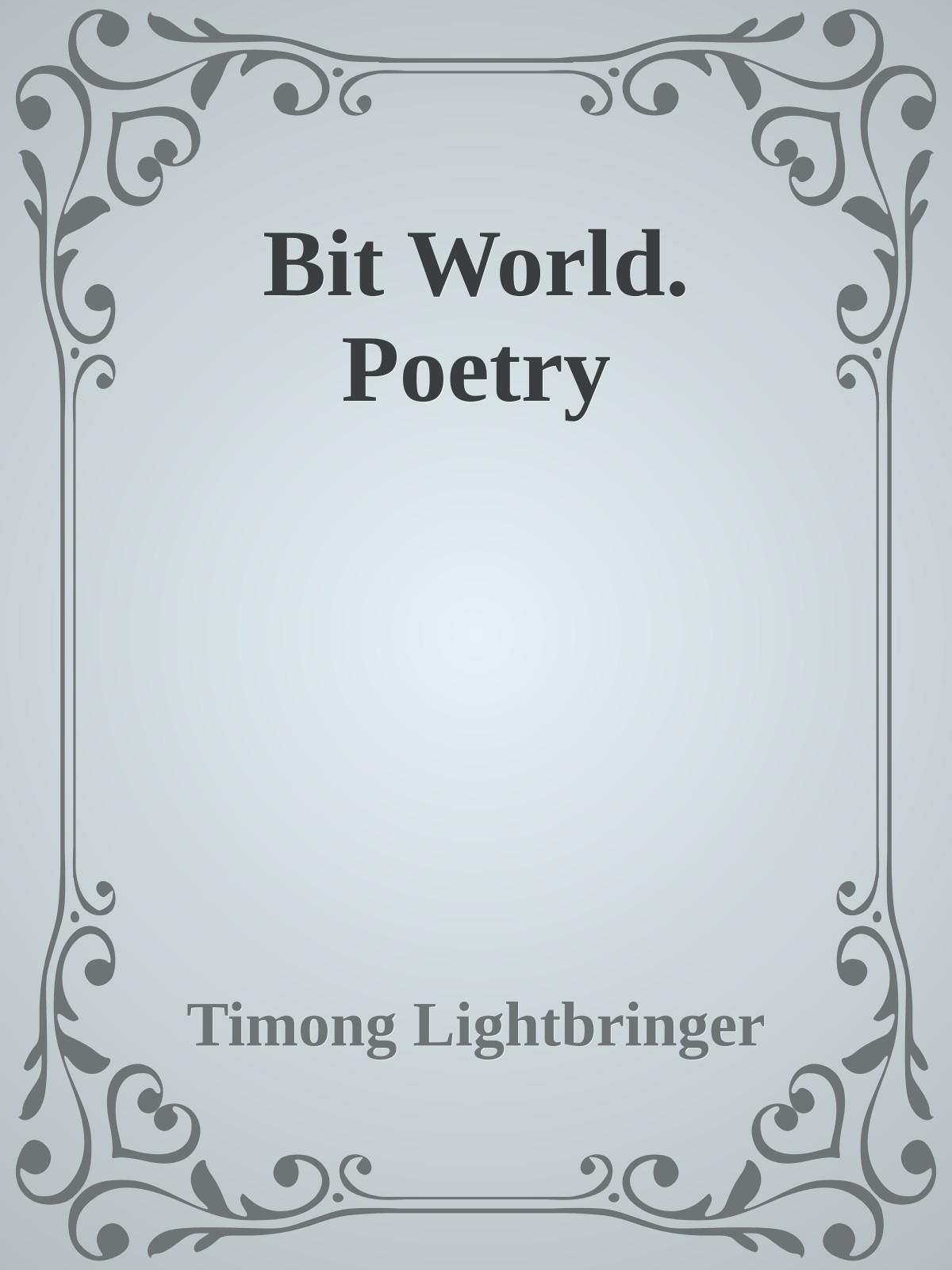 Bit World. Poetry
