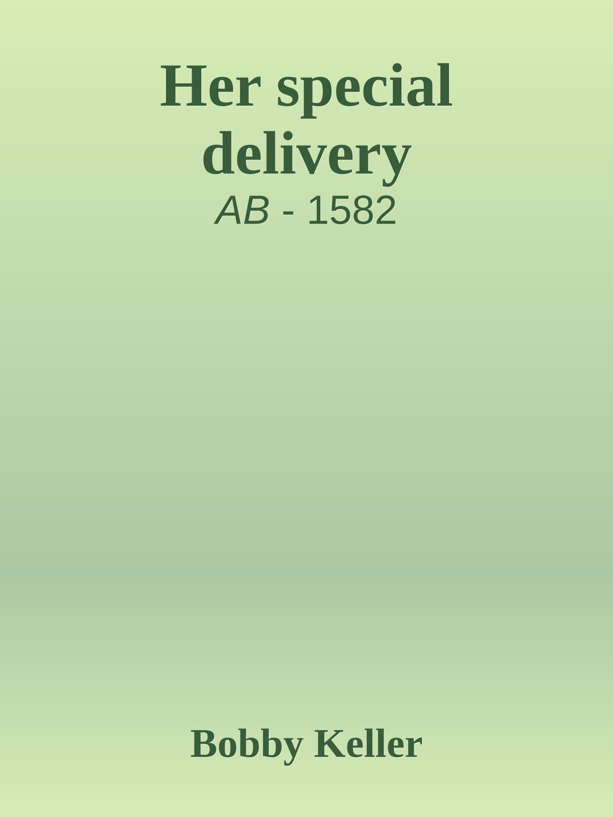 Her special delivery