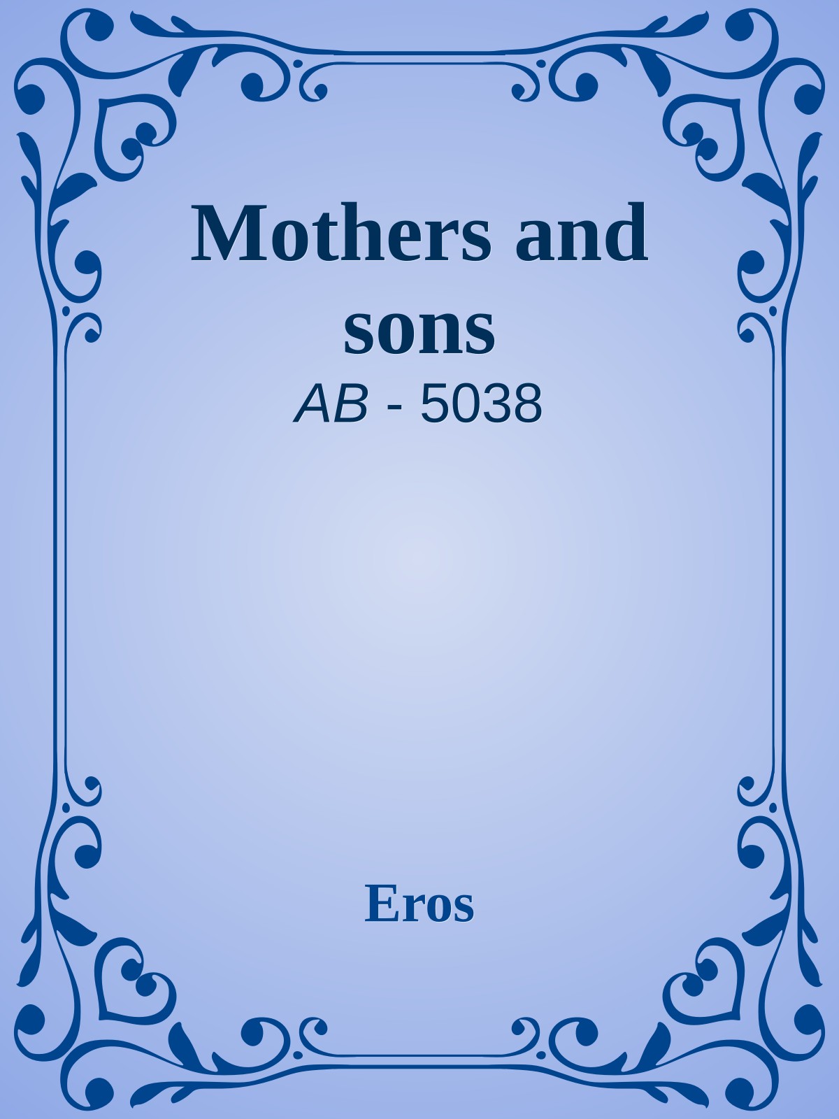 Mothers and sons