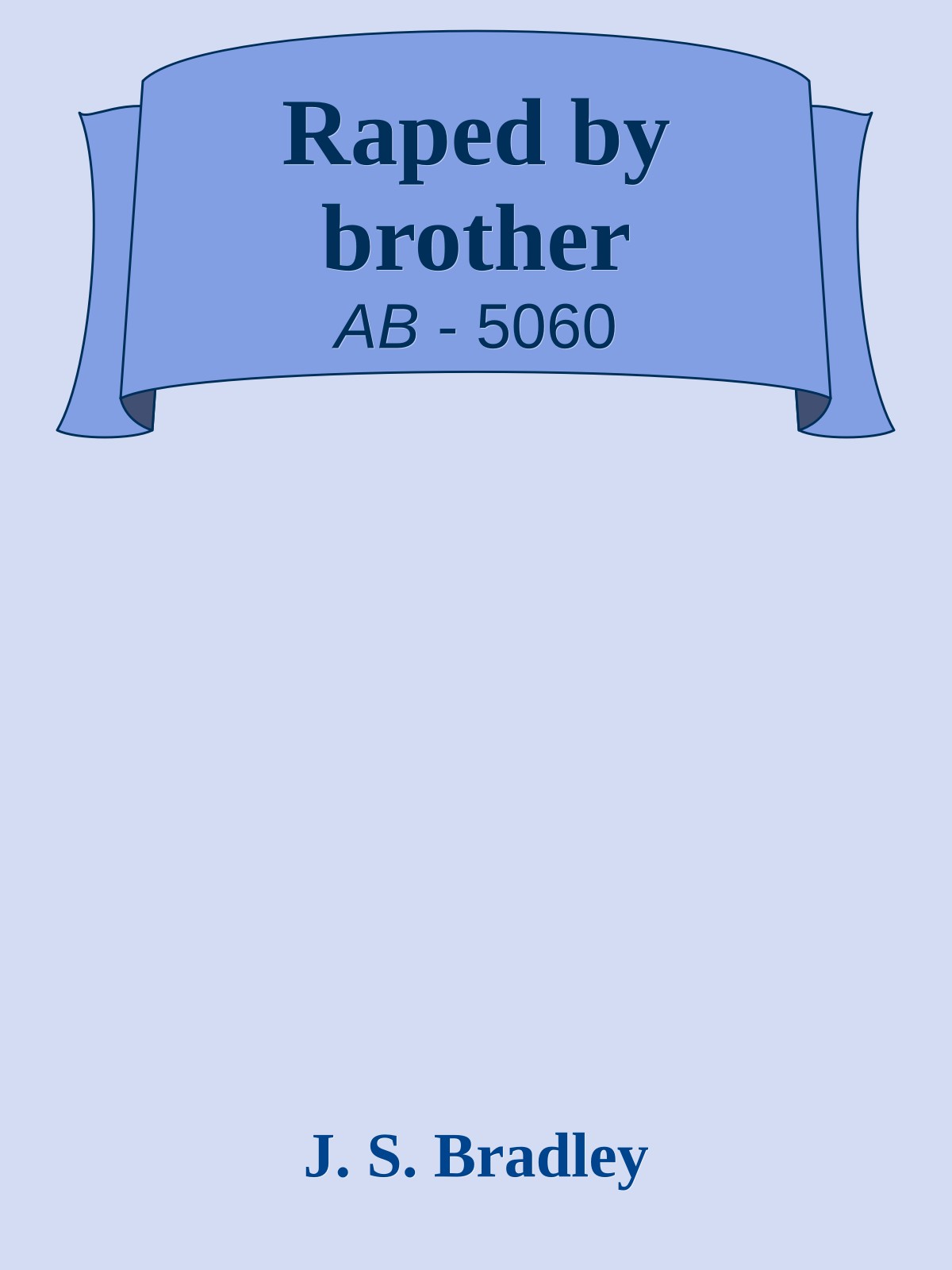 Raped by brother