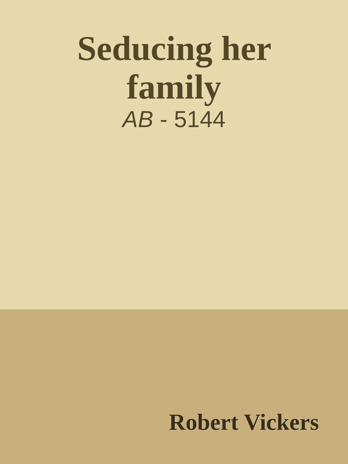 Seducing her family