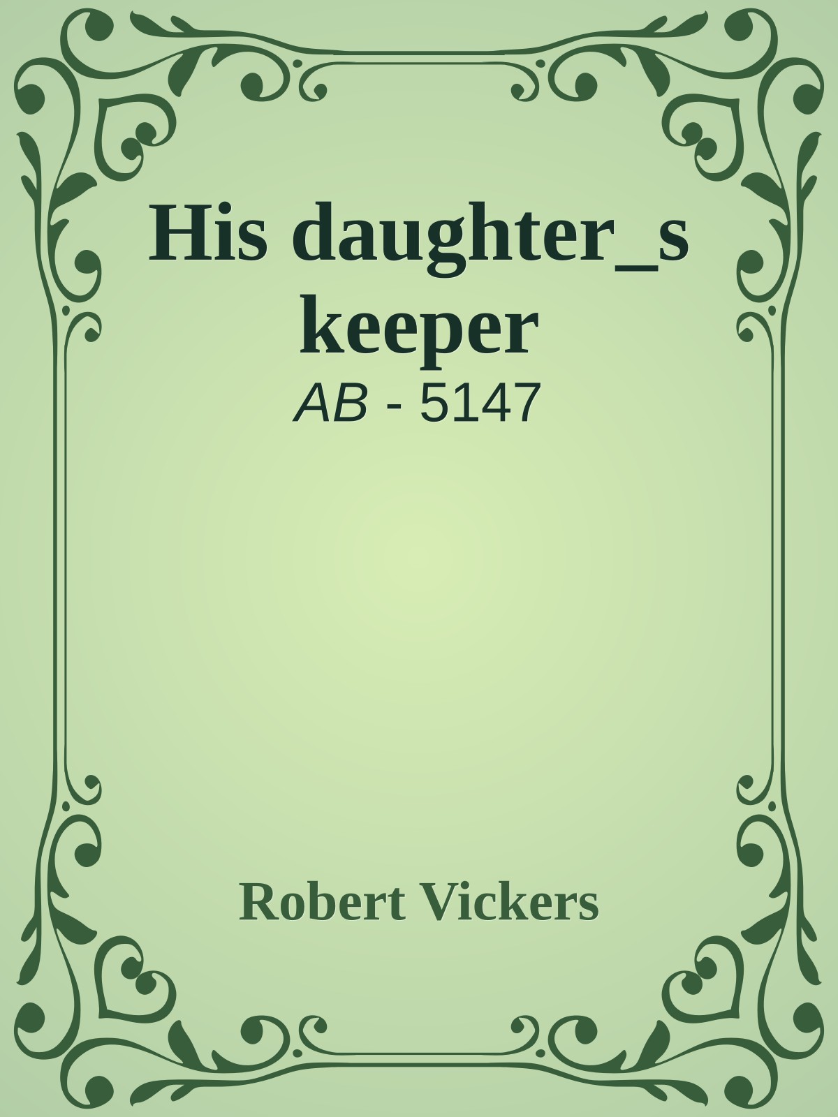 His daughter_s keeper