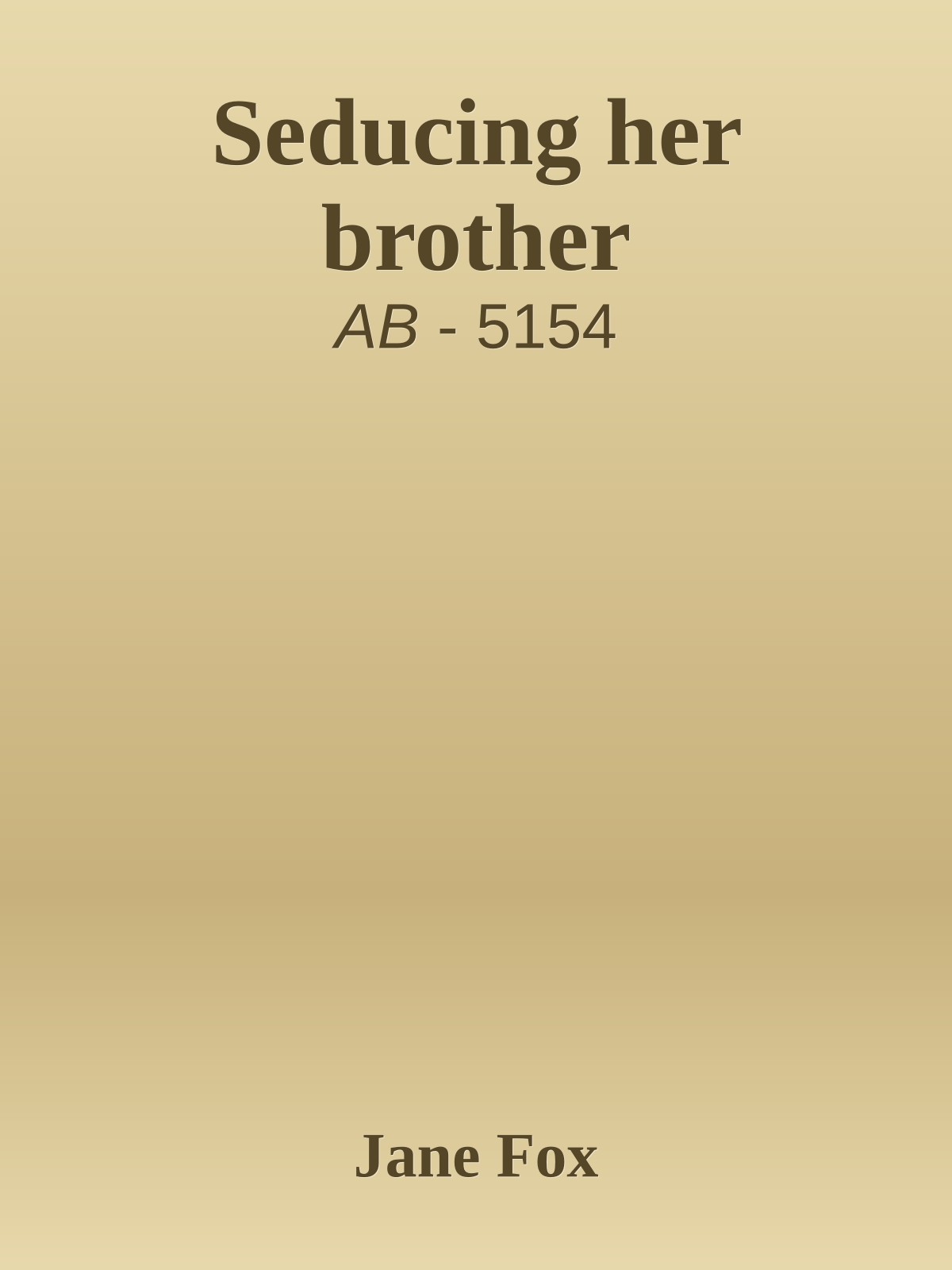Seducing her brother