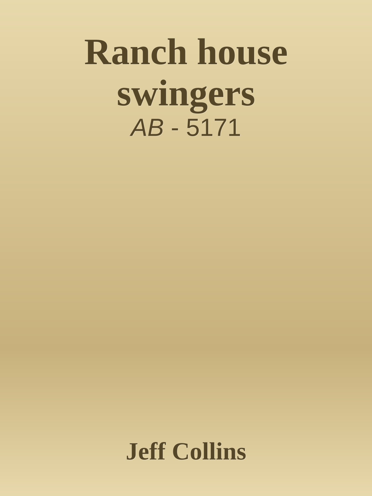 Ranch house swingers