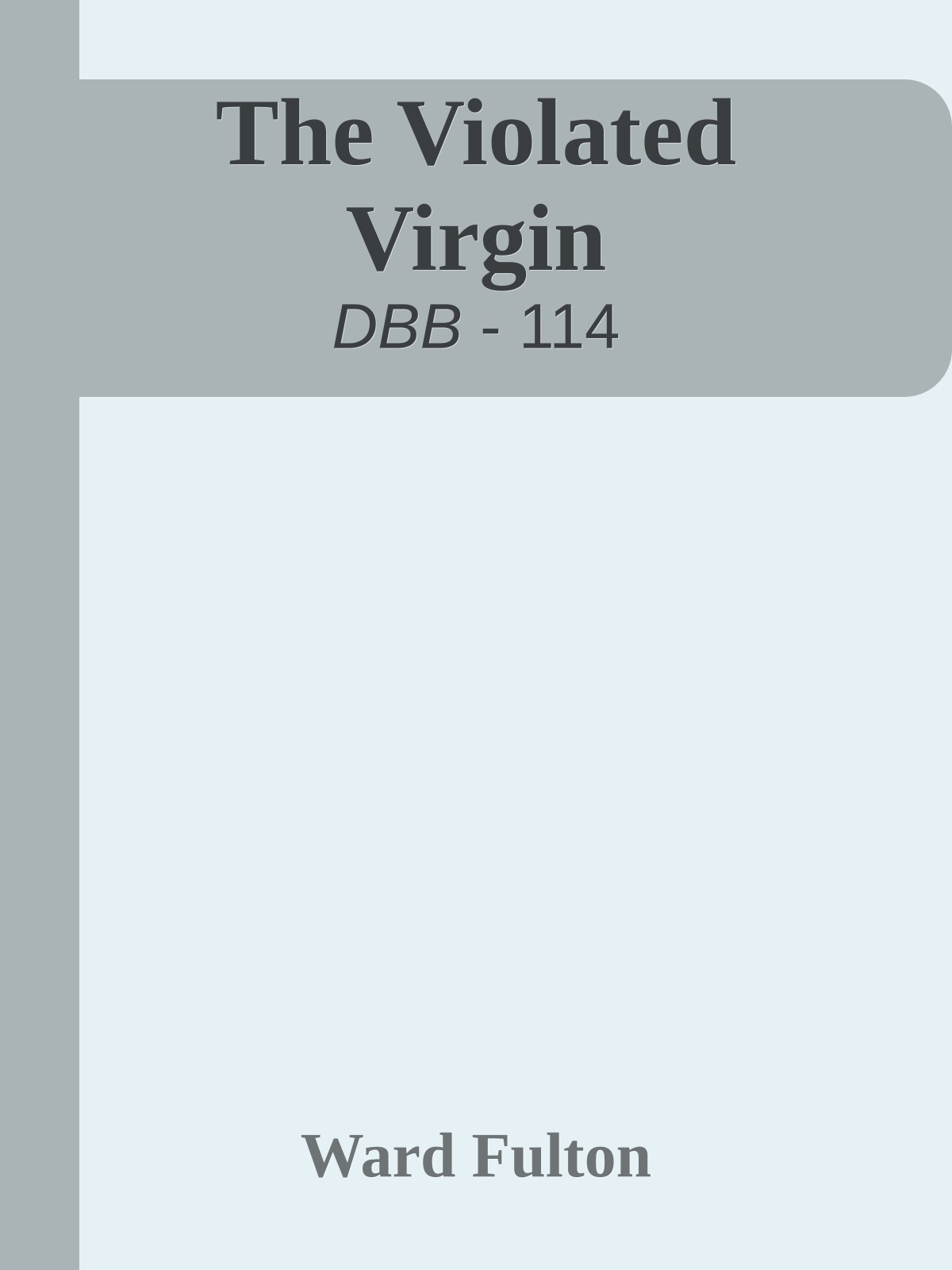 The Violated Virgin