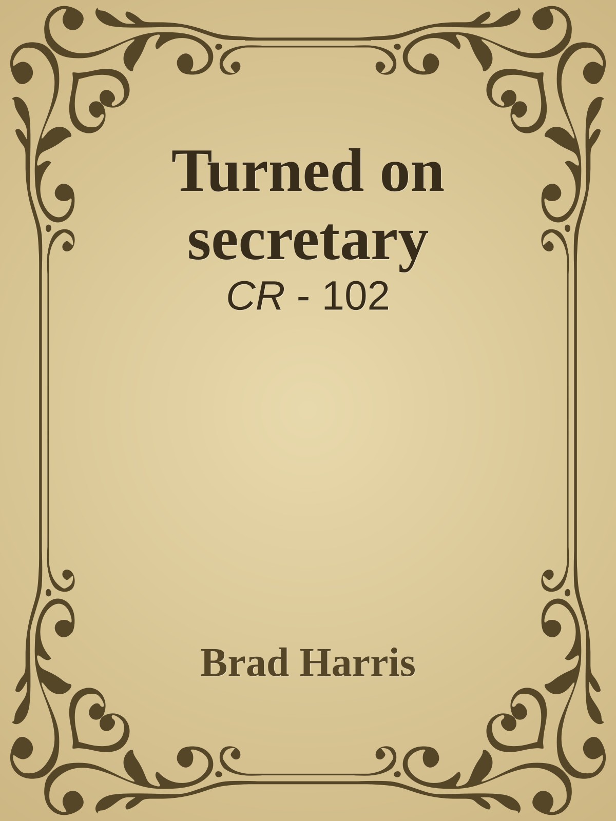 Turned on secretary