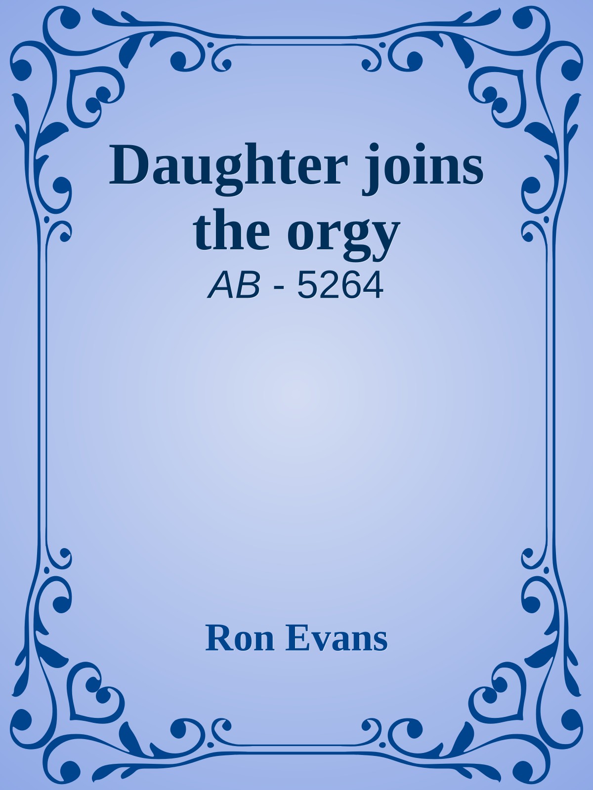 Daughter joins the orgy