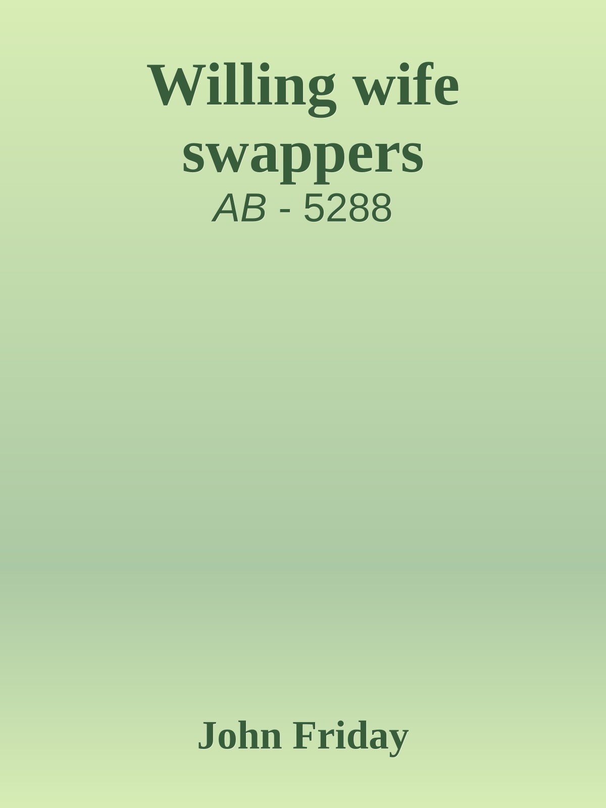 Willing wife swappers