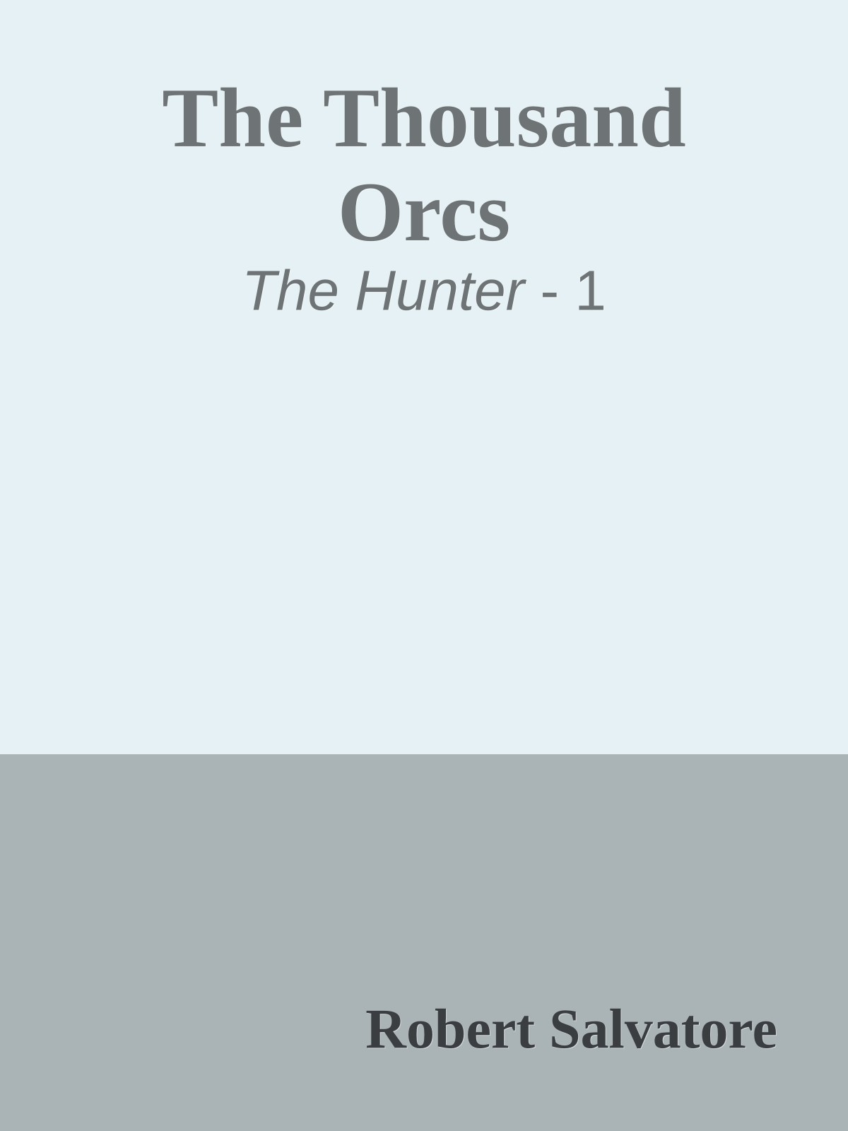 The Thousand Orcs