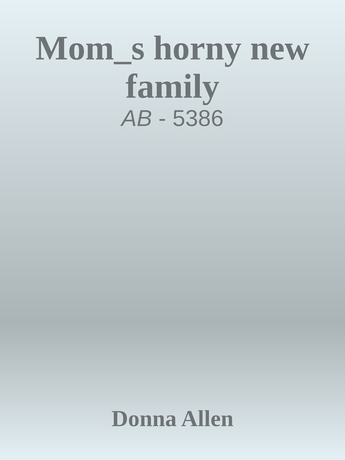 Mom_s horny new family