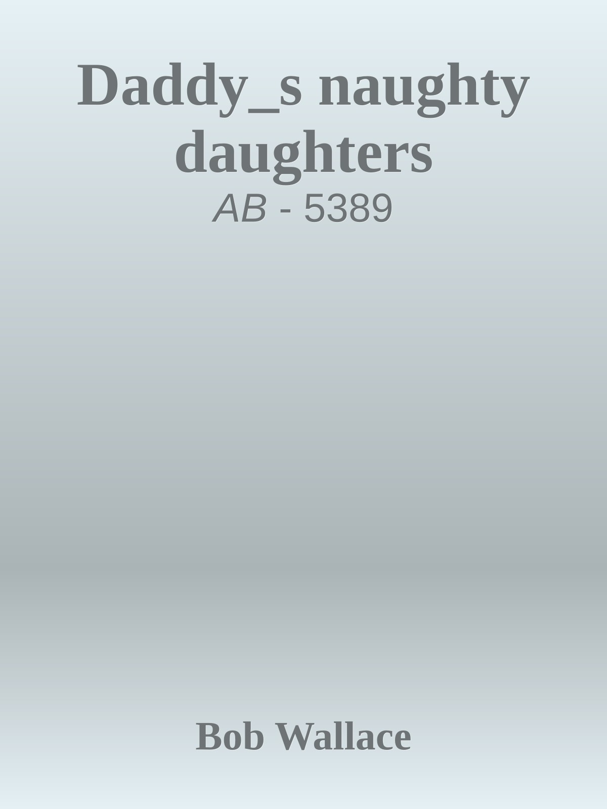Daddy_s naughty daughters