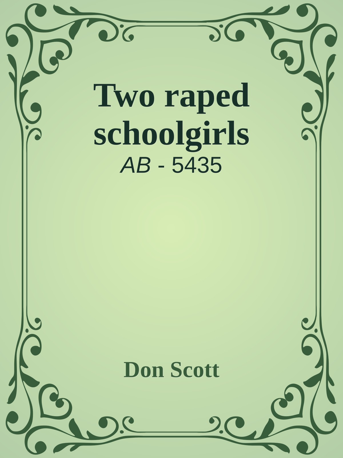 Two raped schoolgirls