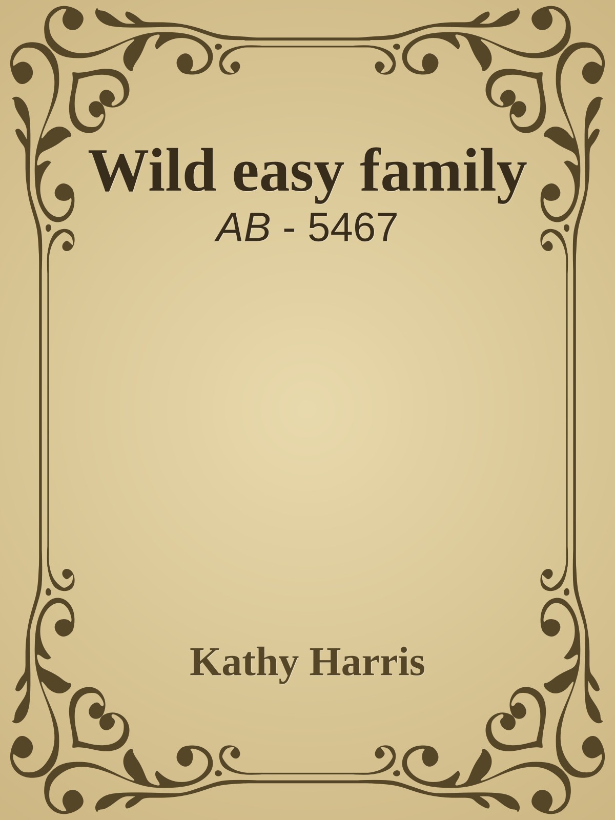 Wild easy family