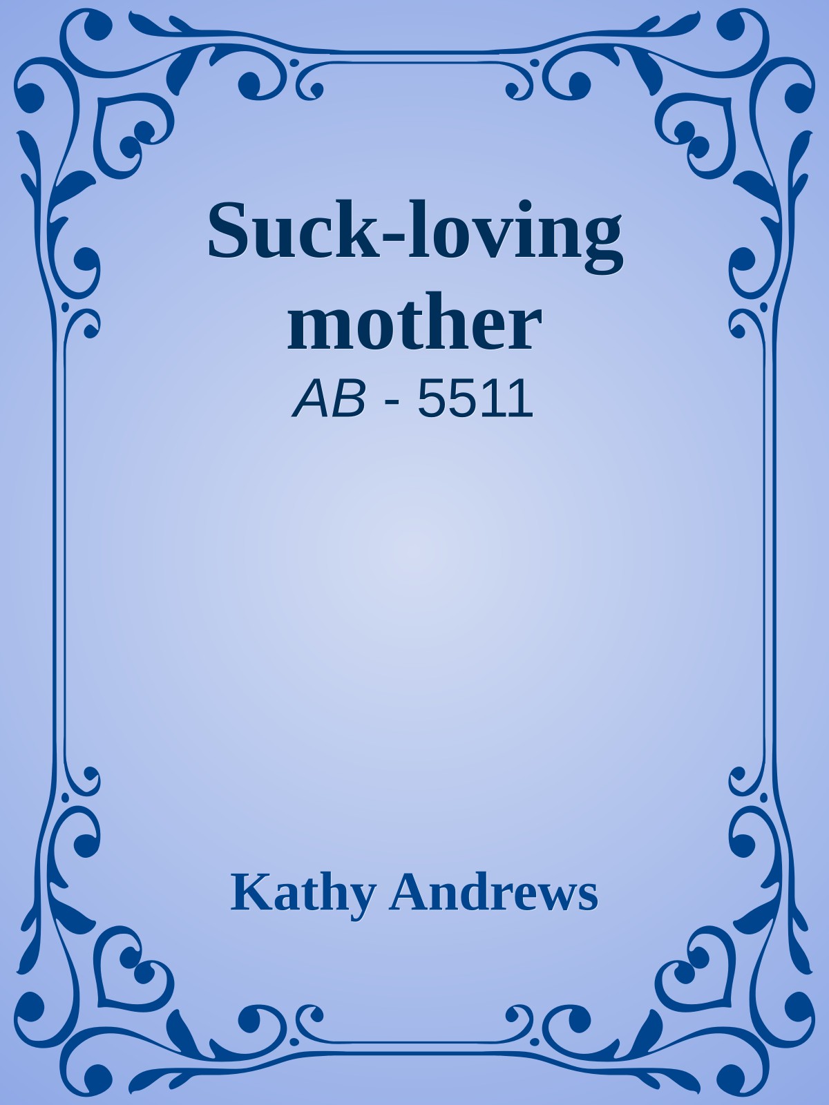 Suck-loving mother