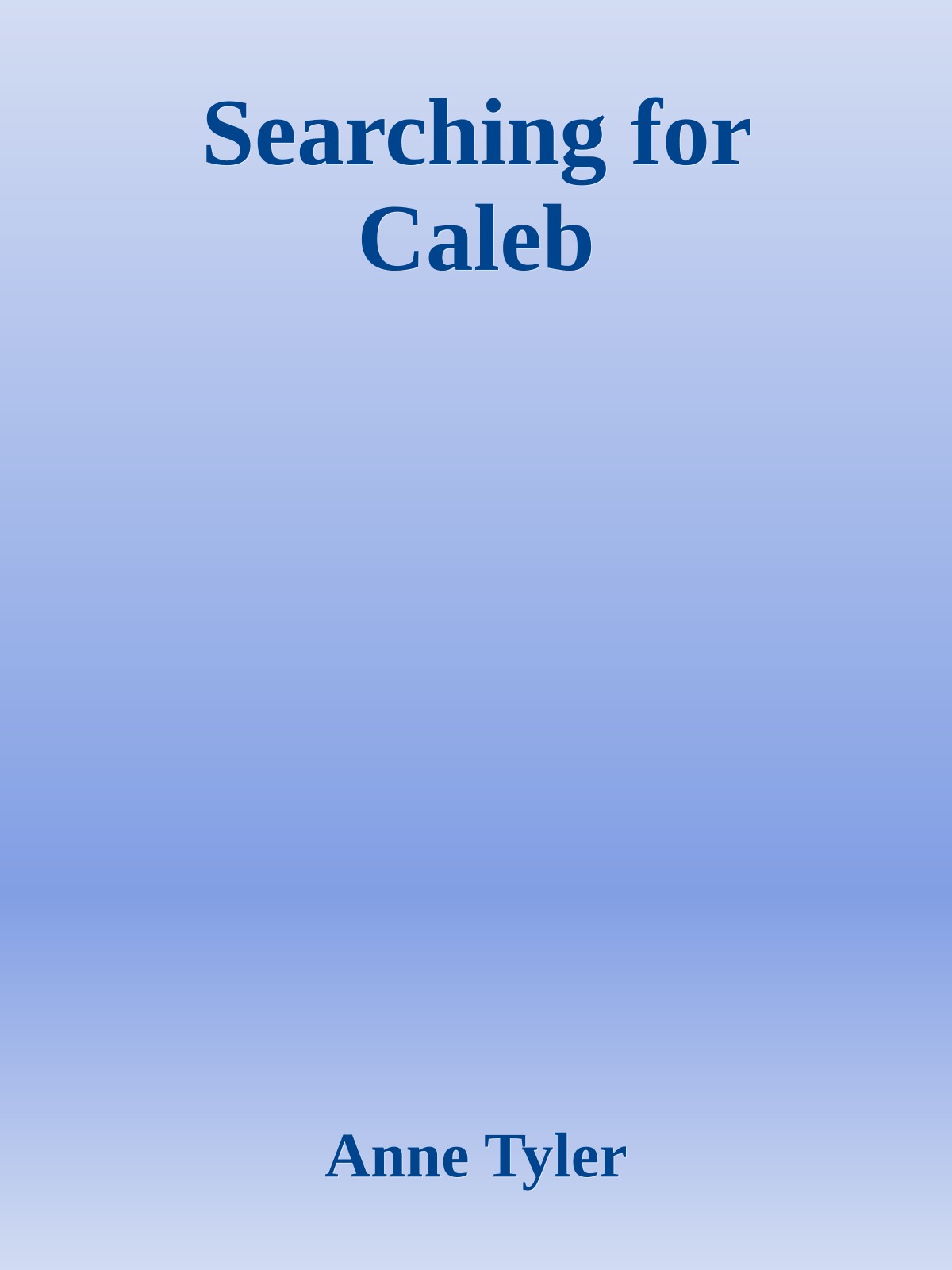 Searching for Caleb