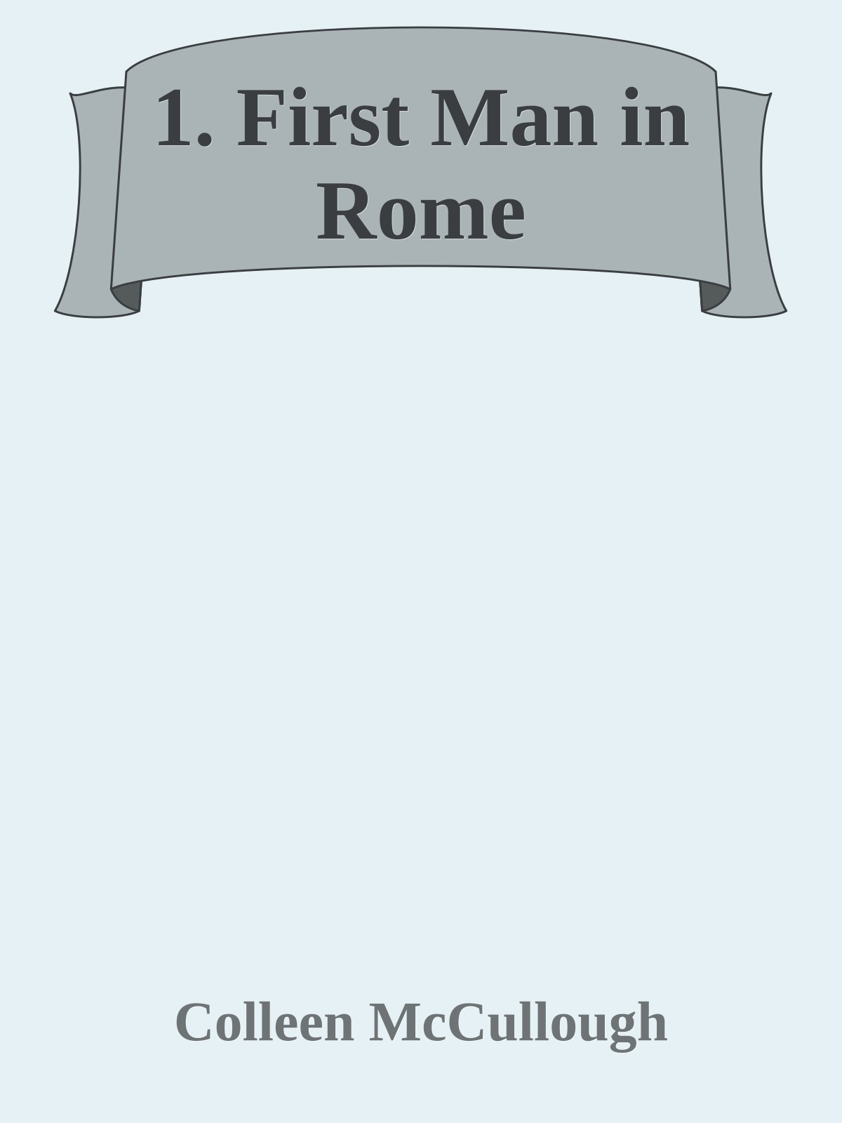 1. First Man in Rome
