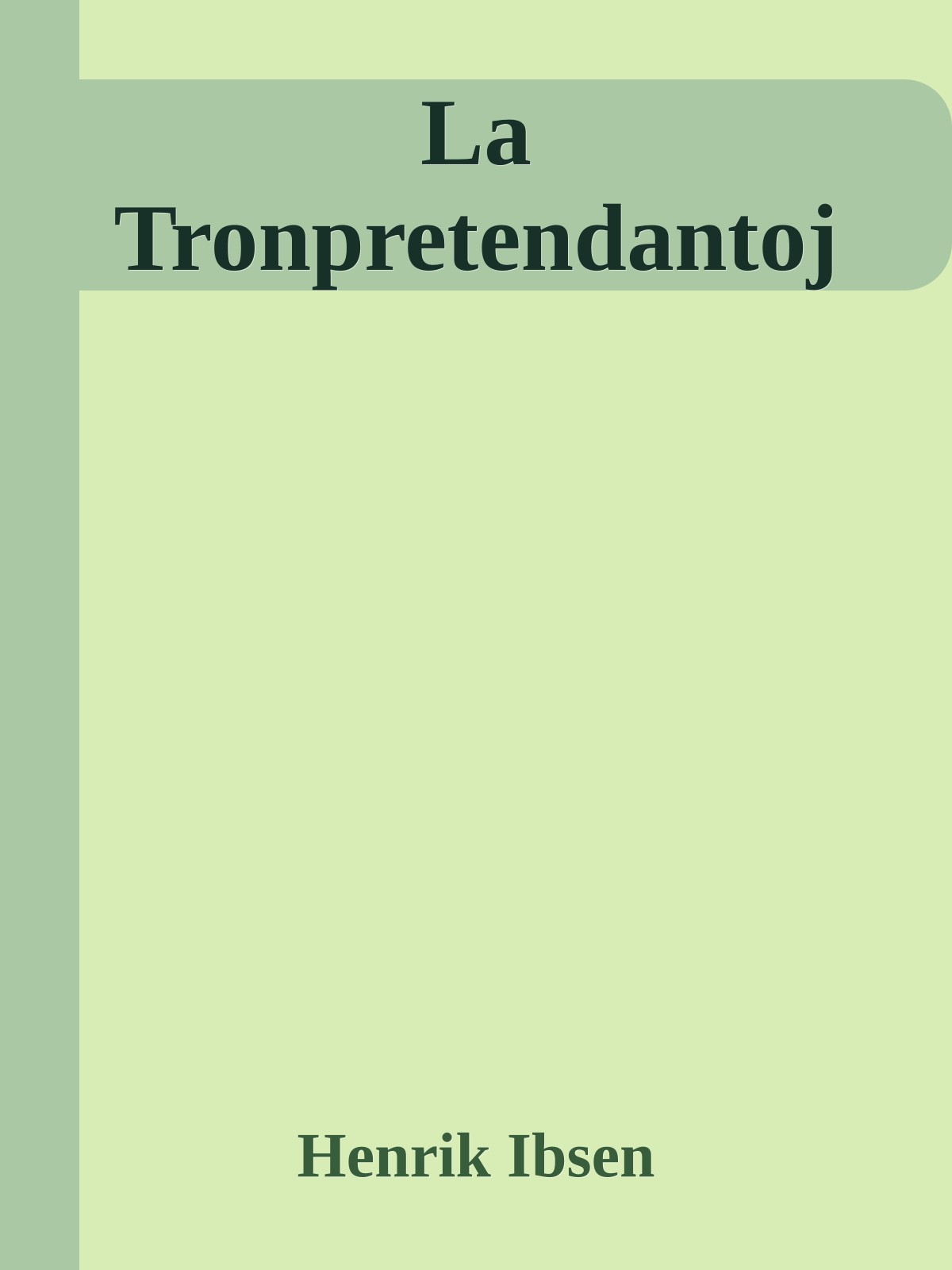 La Tronpretendantoj