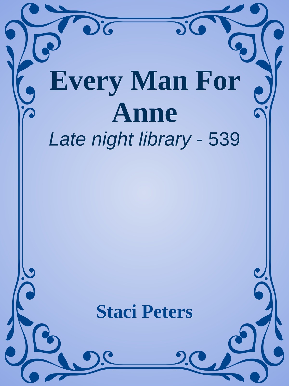 Every Man For Anne