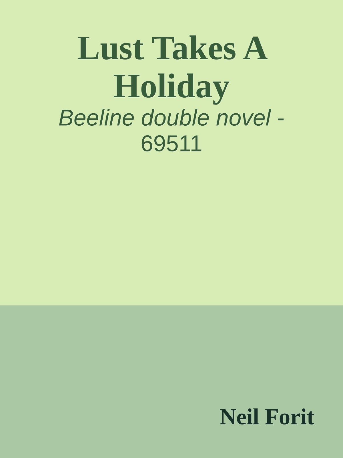 Lust Takes A Holiday