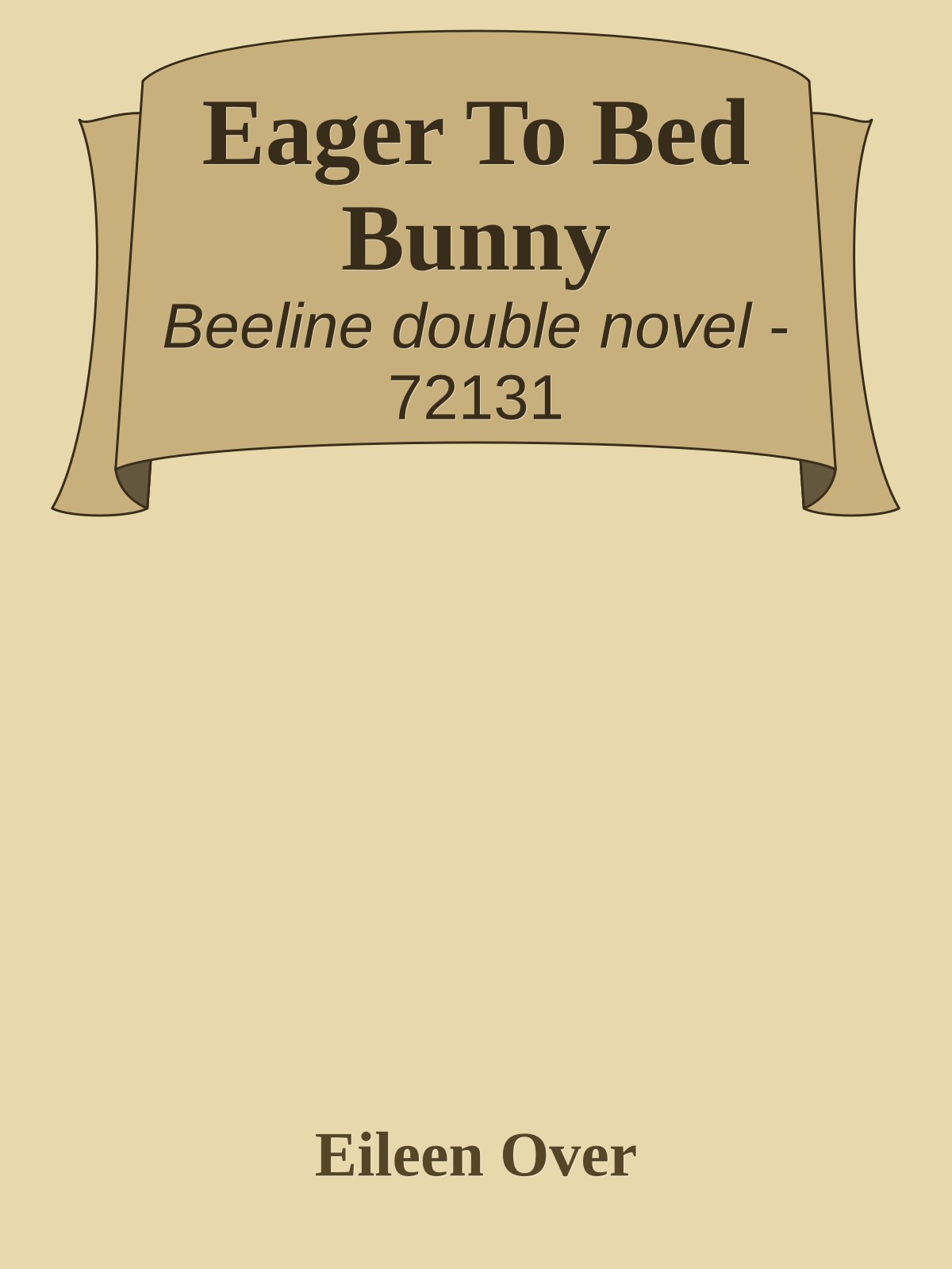 Eager To Bed Bunny