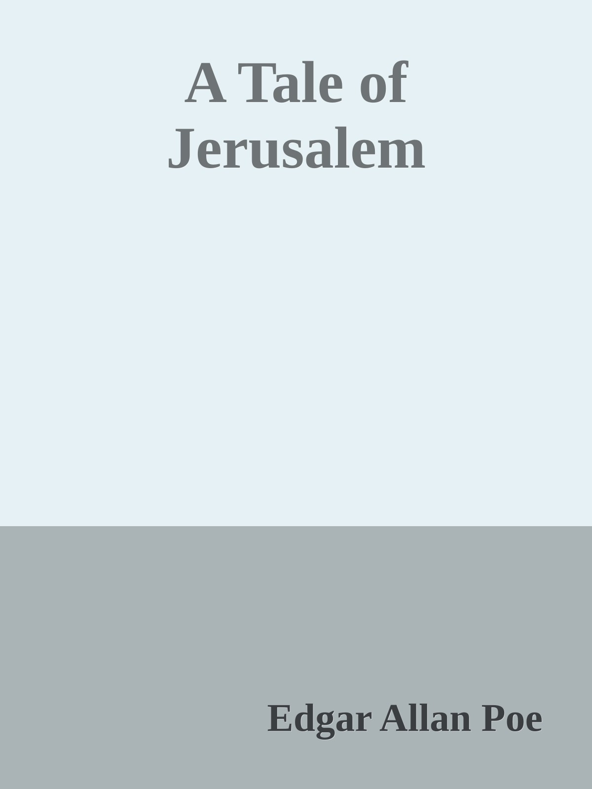 A Tale of Jerusalem
