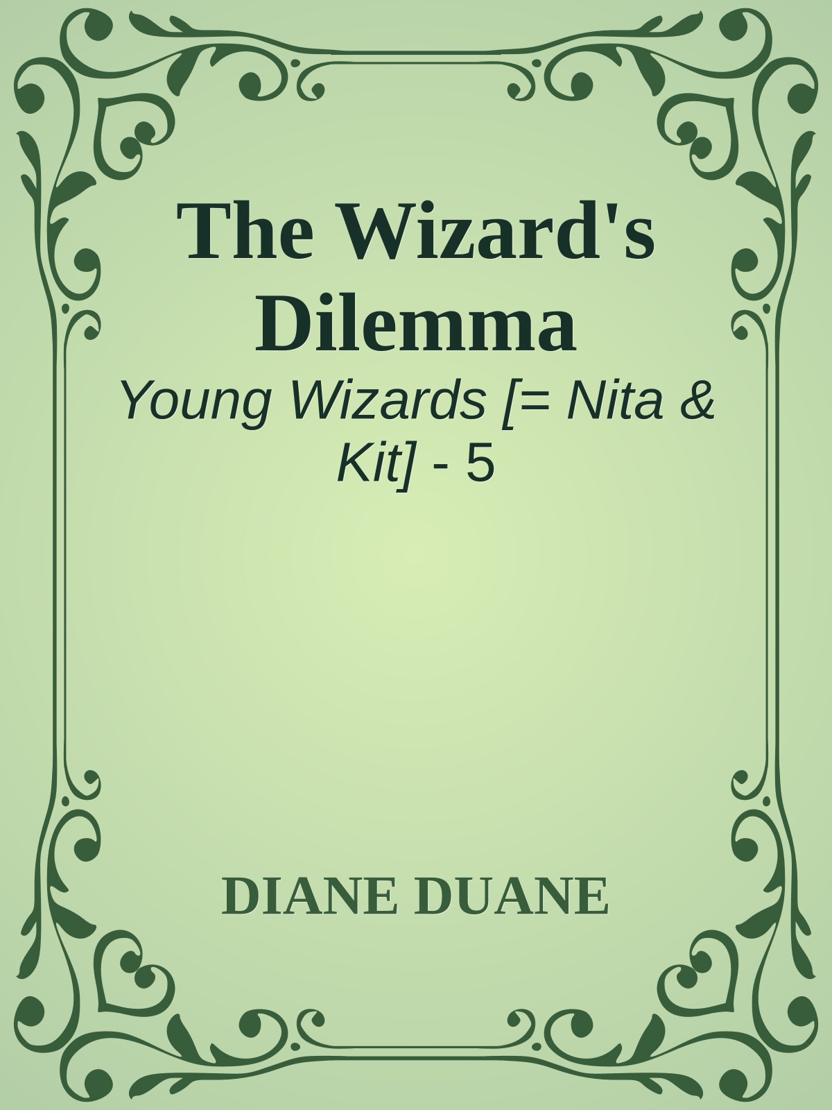 The Wizard's Dilemma