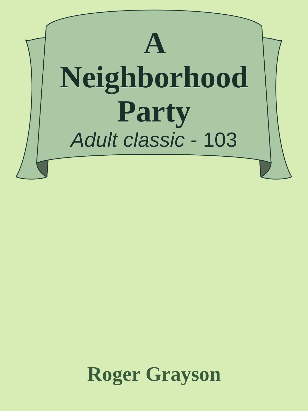 A Neighborhood Party