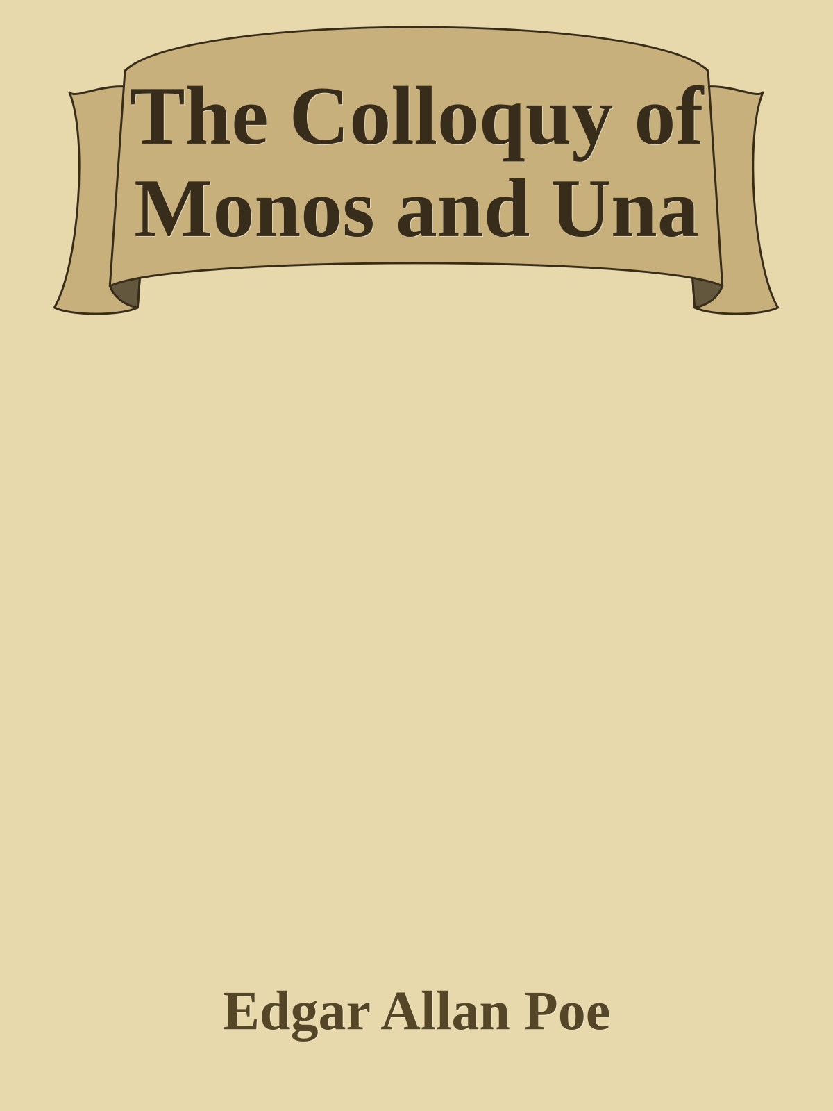 The Colloquy of Monos and Una
