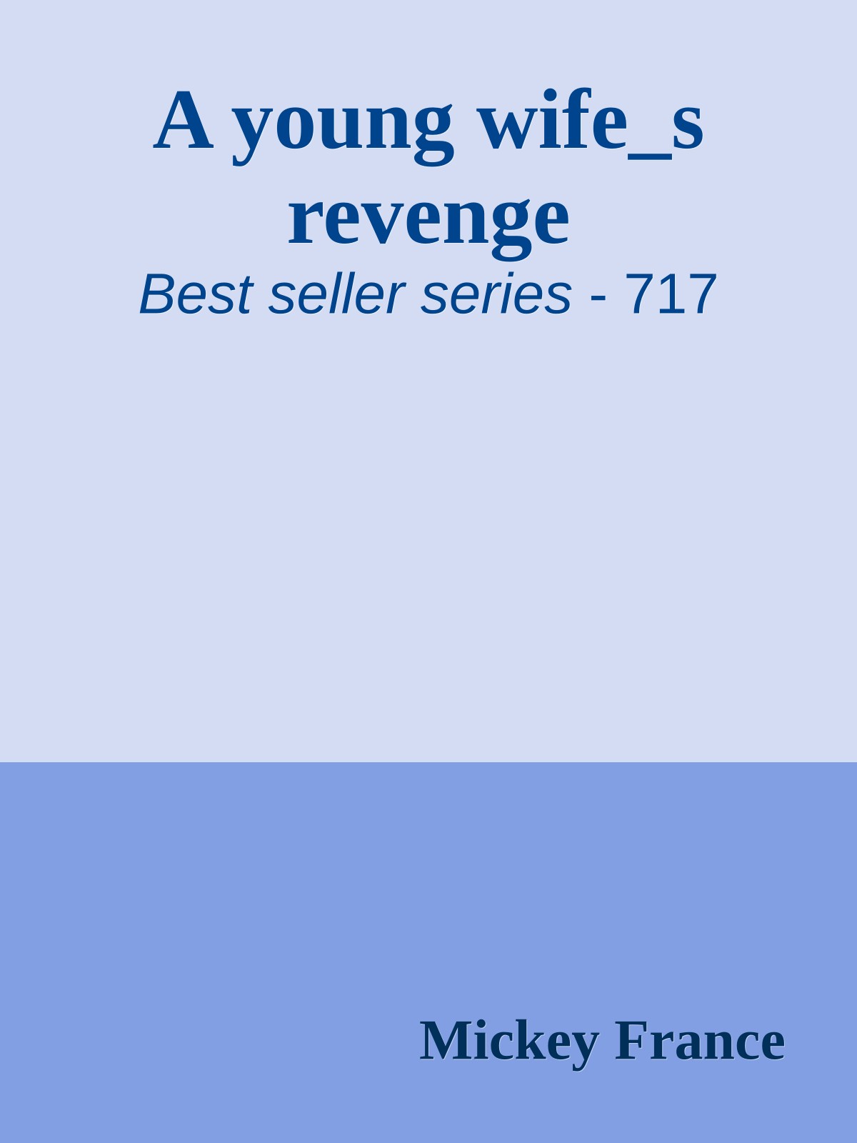 A young wife_s revenge