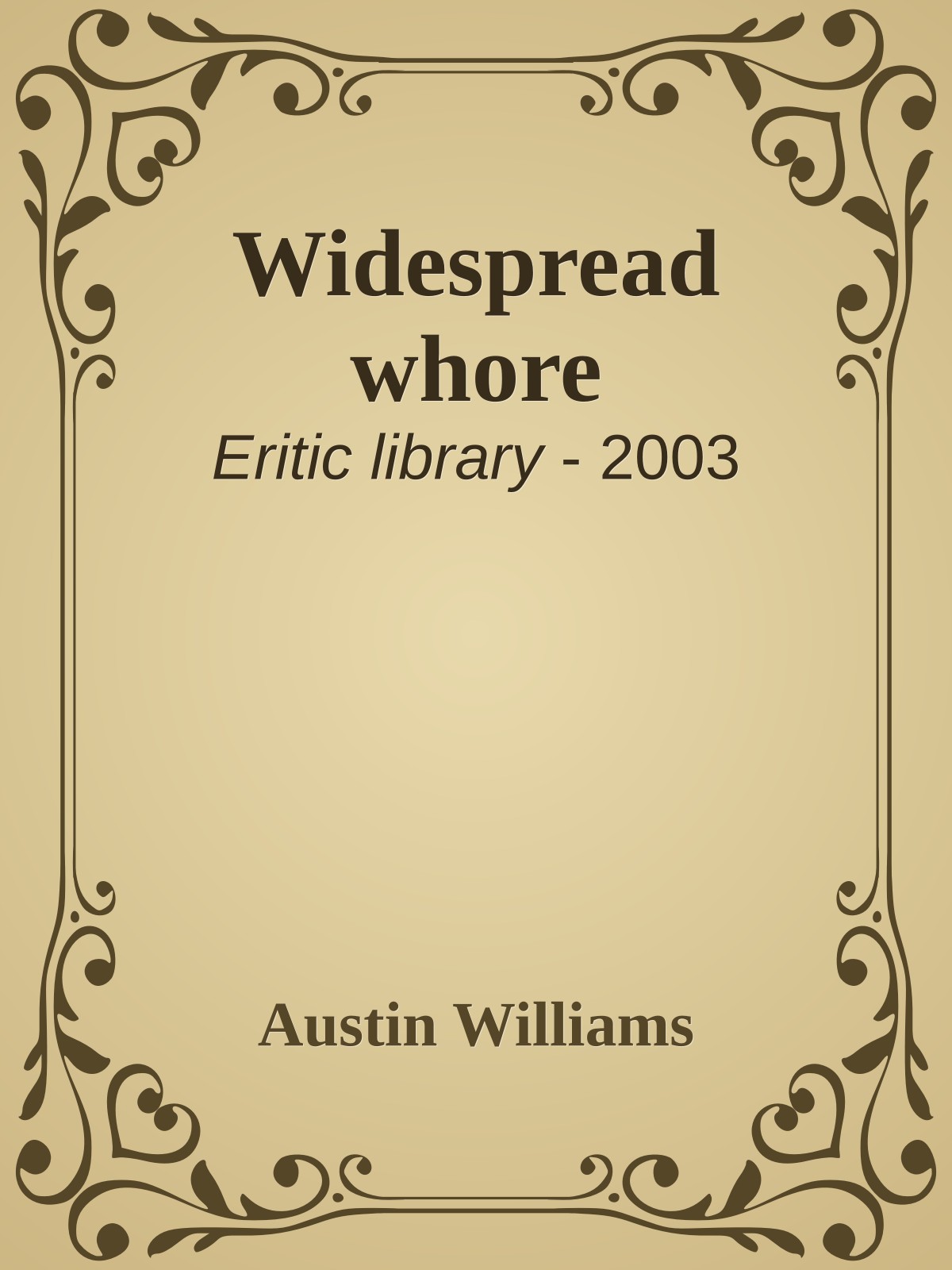 Widespread whore