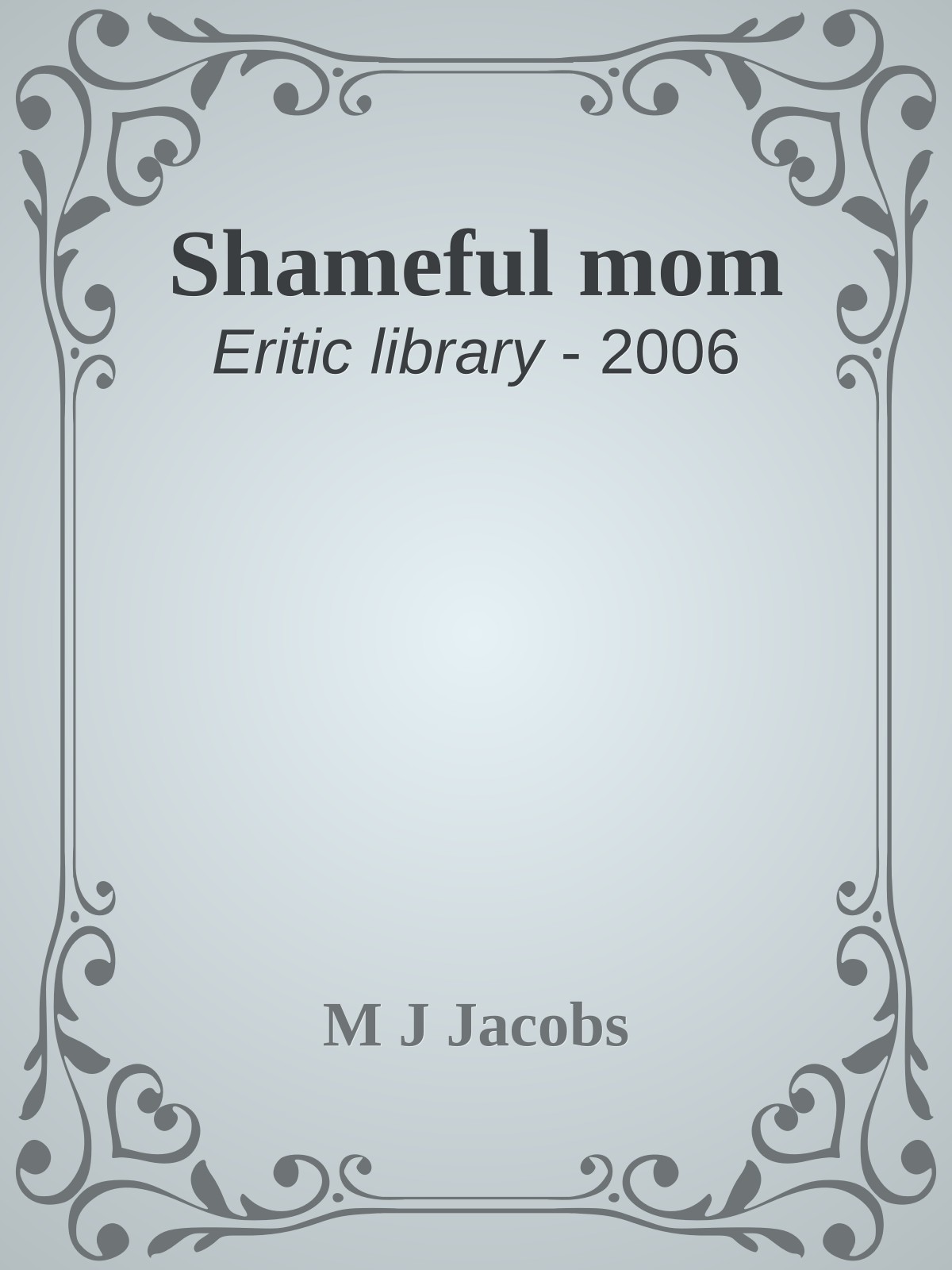Shameful mom
