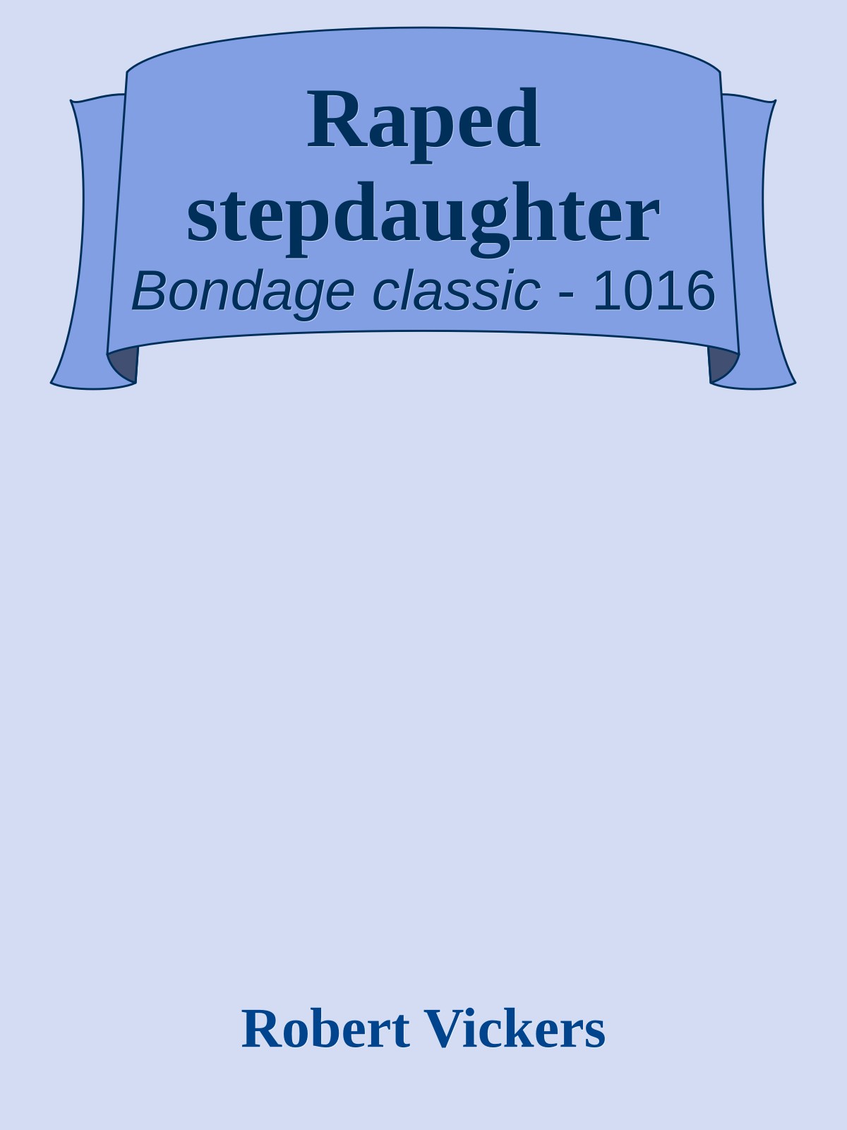 Raped stepdaughter