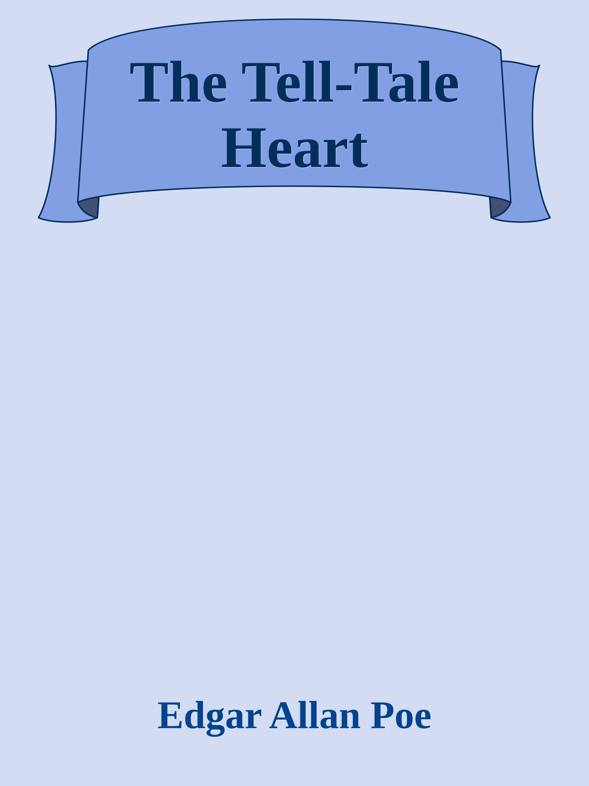 The Tell-Tale Heart
