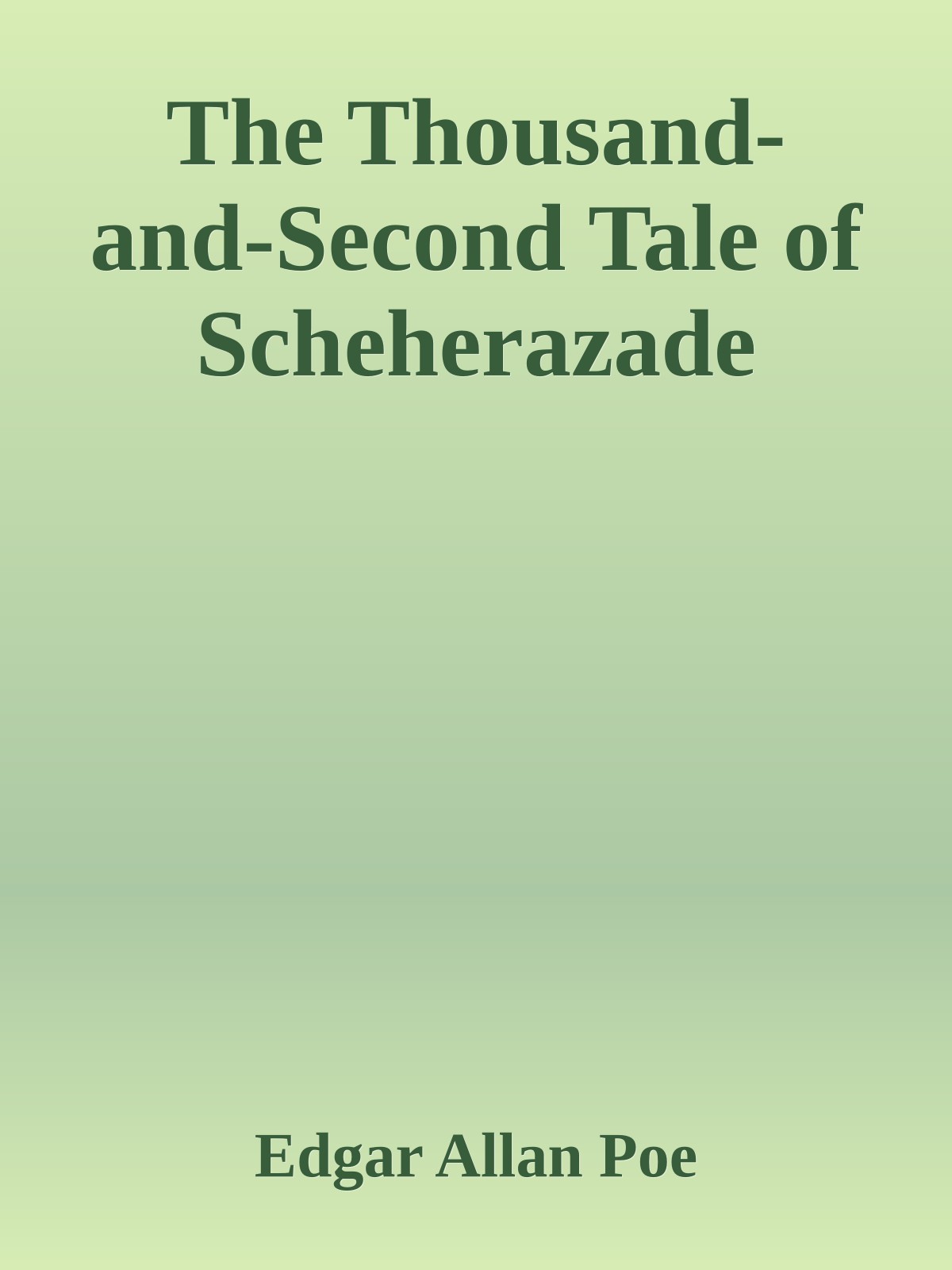 The Thousand-and-Second Tale of Scheherazade