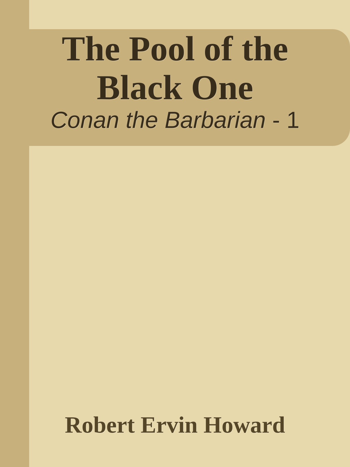 The Pool of the Black One