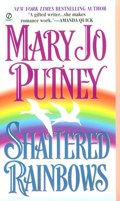 Shattered Rainbows