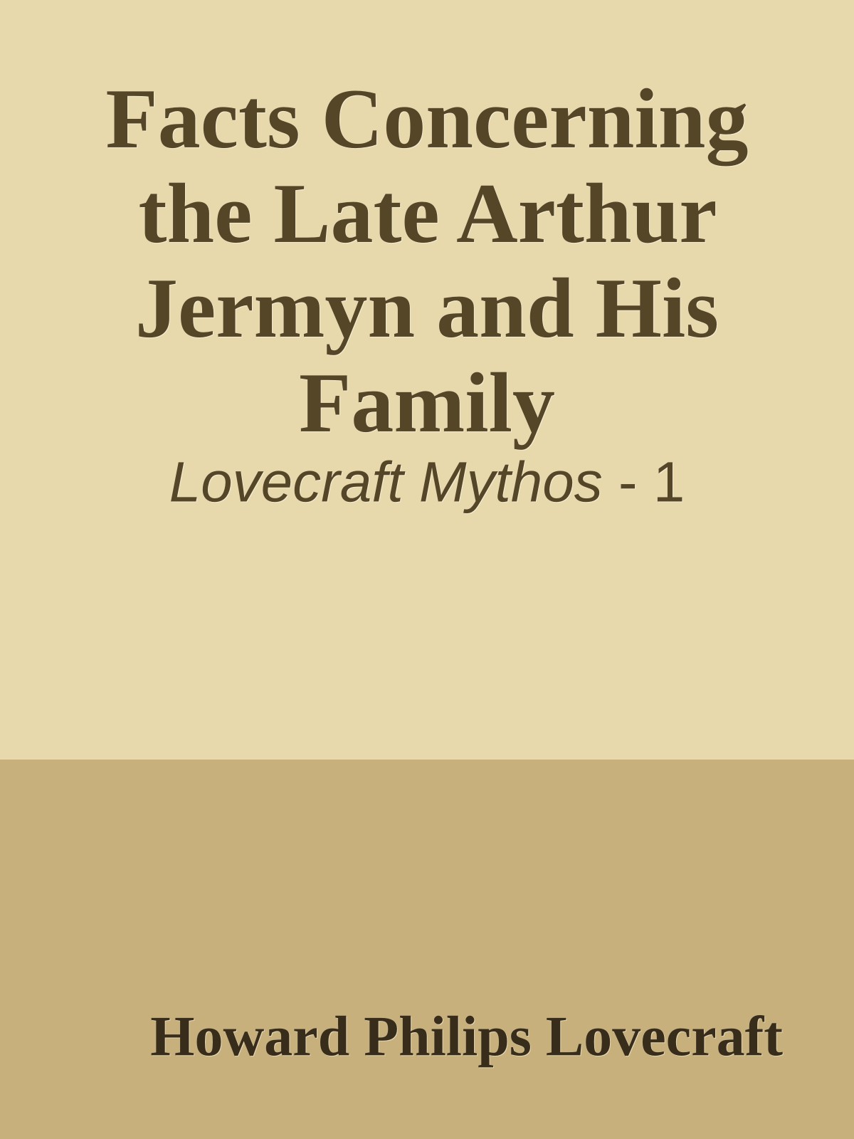 Facts Concerning the Late Arthur Jermyn and His Family