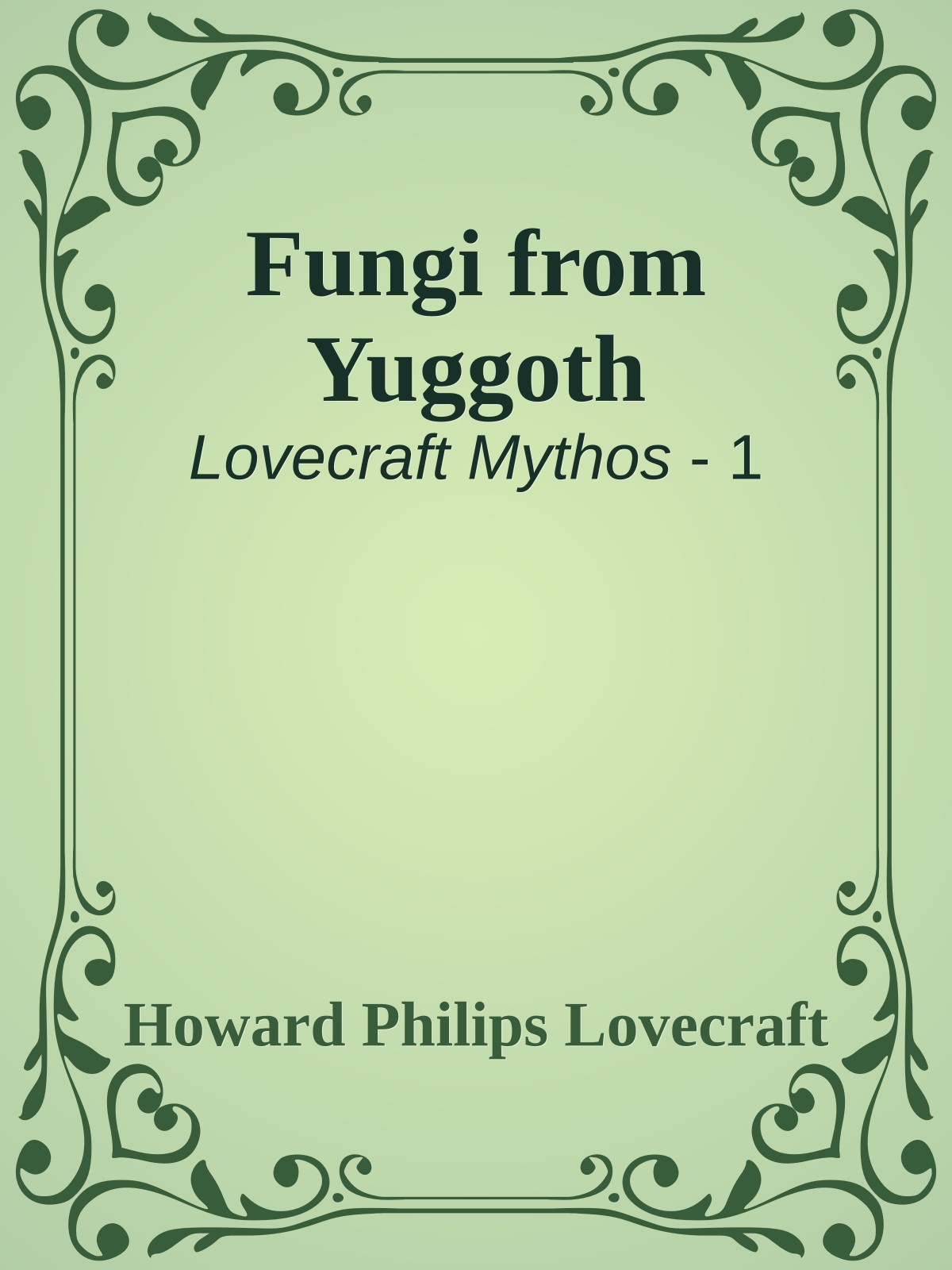 Fungi from Yuggoth