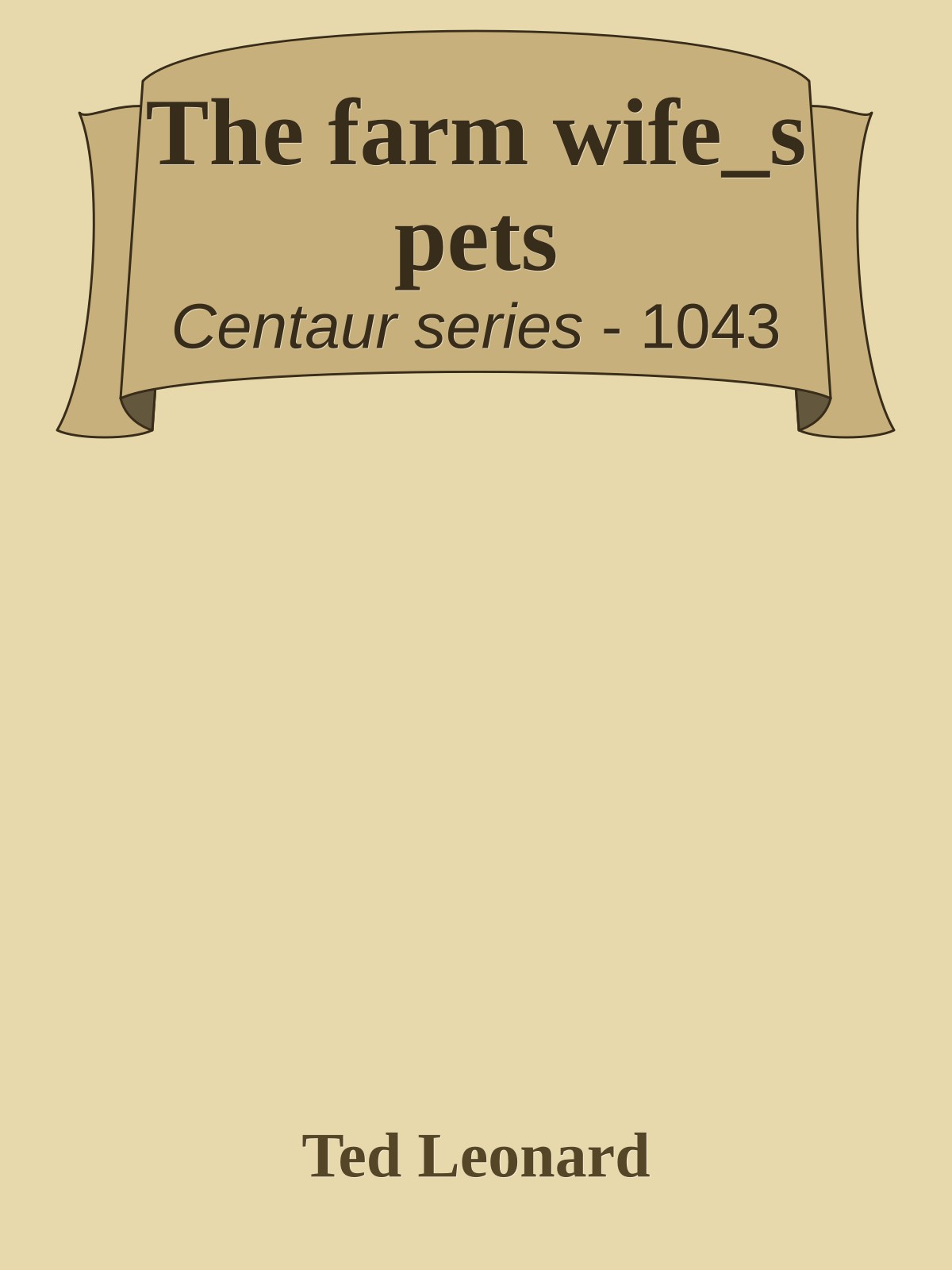 The farm wife_s pets