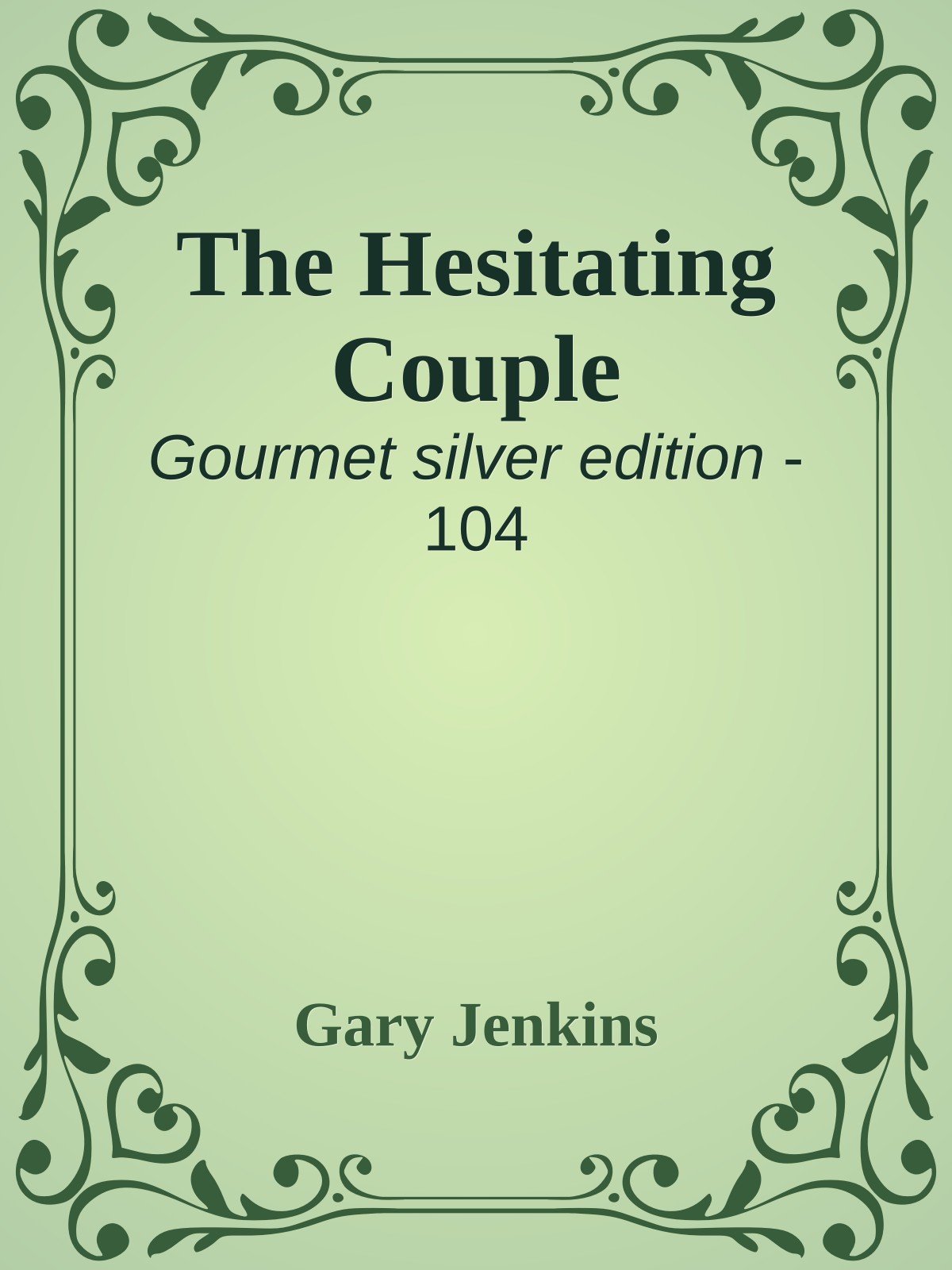 The Hesitating Couple