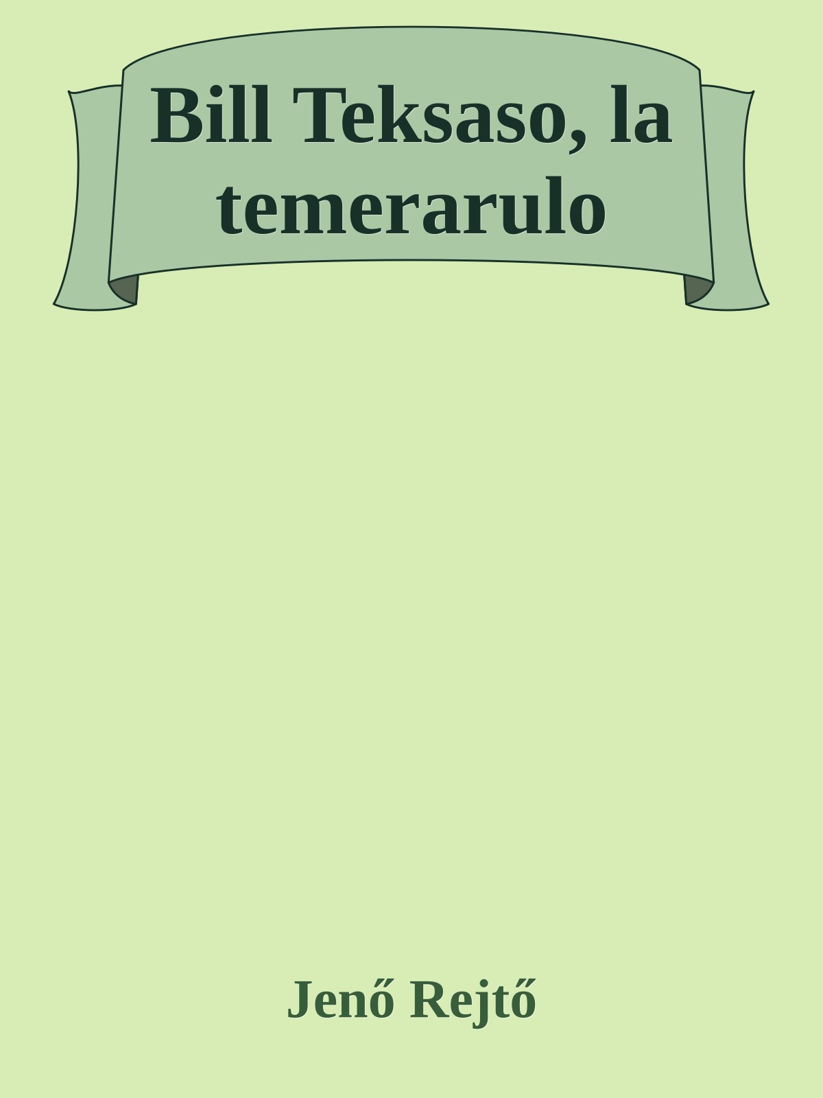Bill Teksaso, la temerarulo