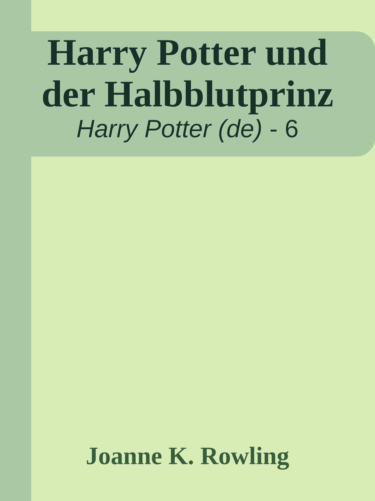 Harry Potter und der Halbblutprinz