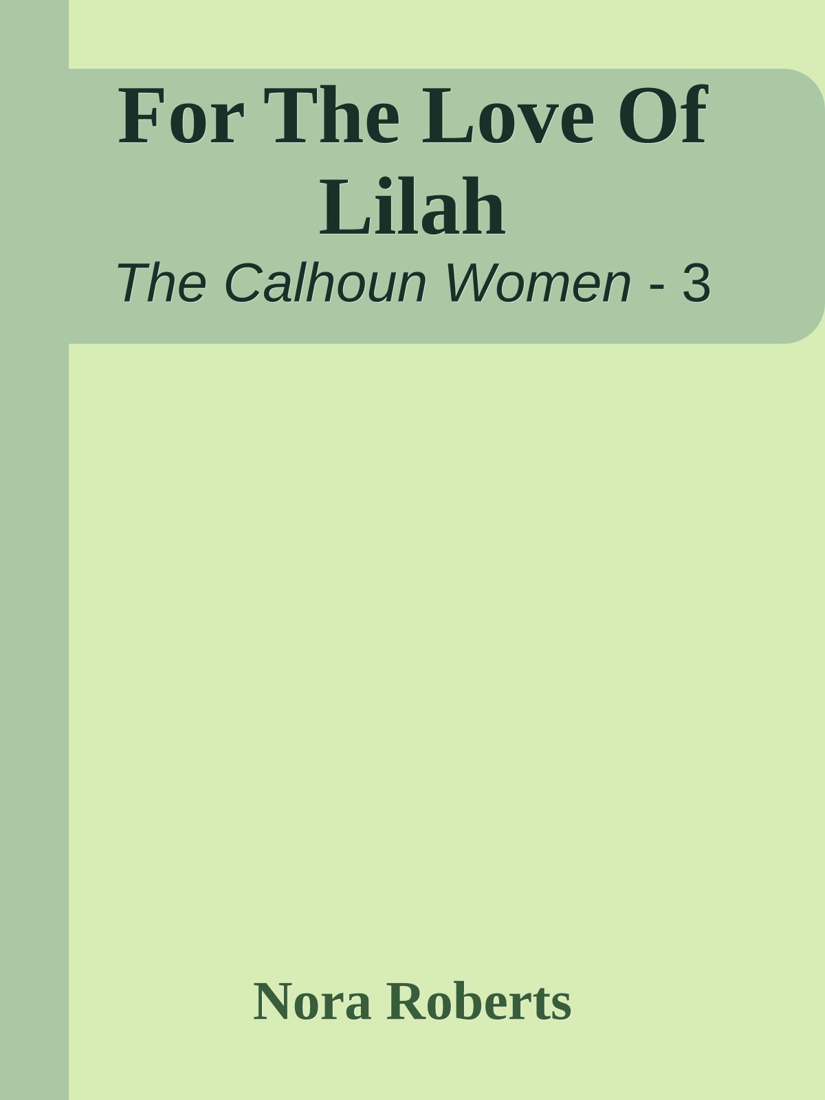 For The Love Of Lilah