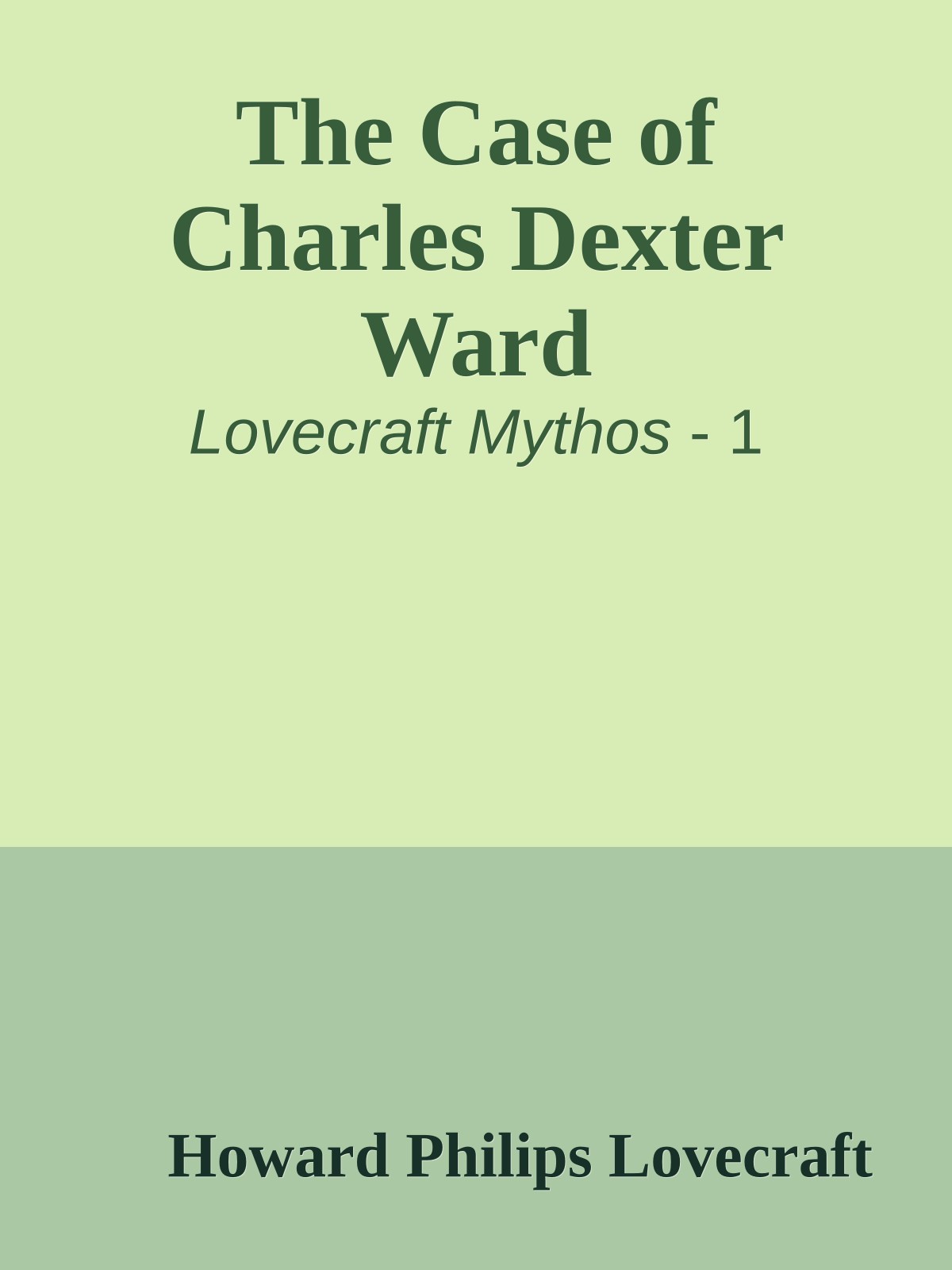 The Case of Charles Dexter Ward