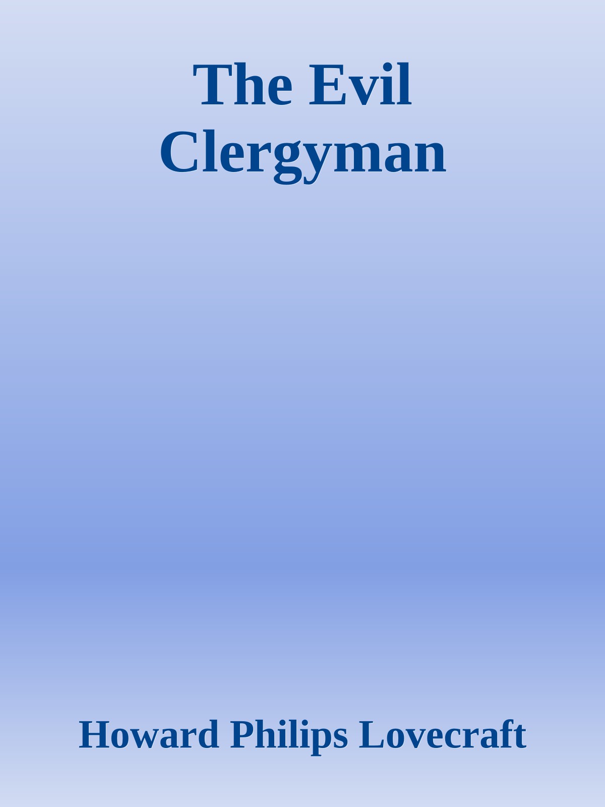 The Evil Clergyman