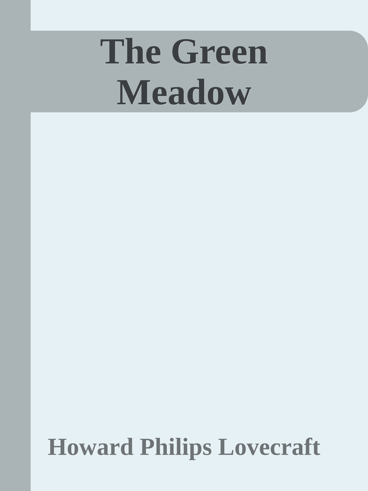 The Green Meadow
