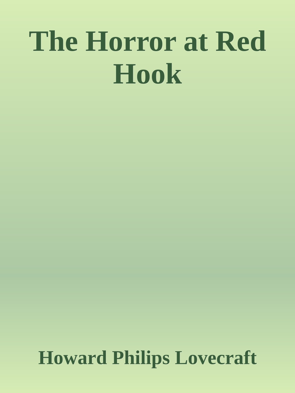 The Horror at Red Hook