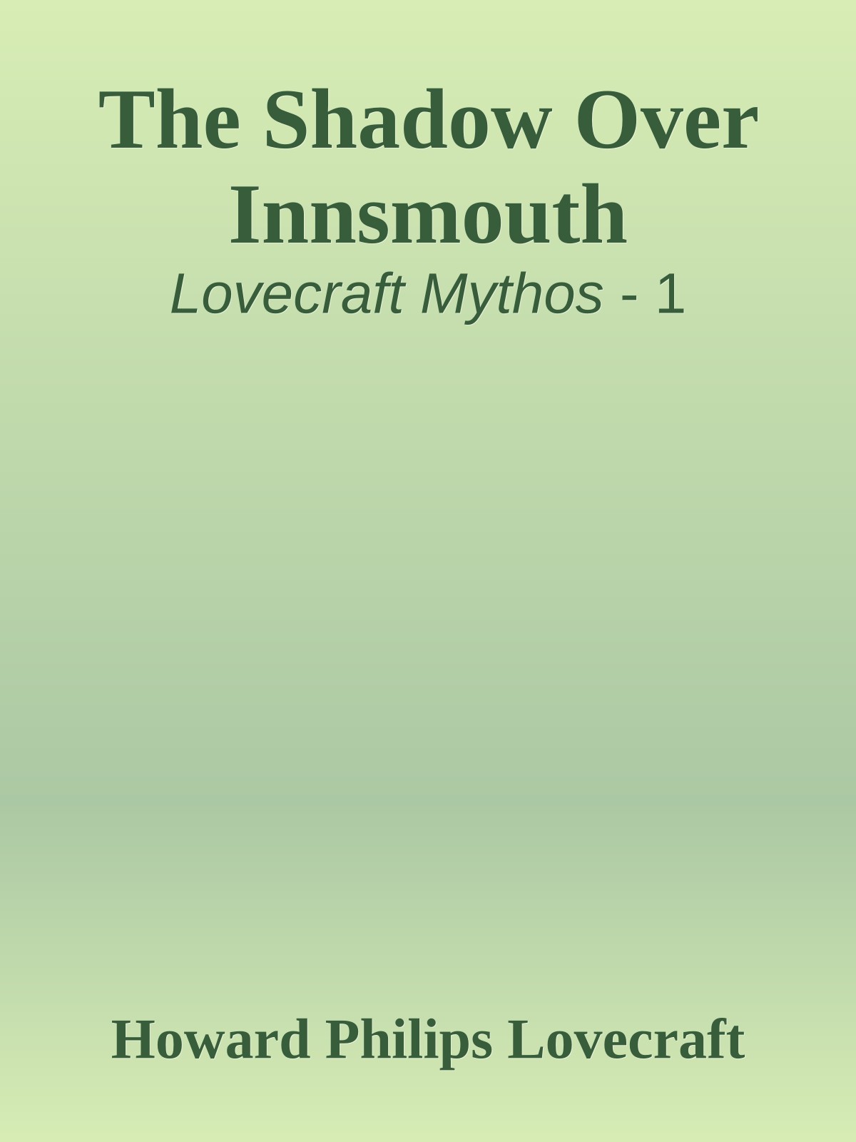 The Shadow Over Innsmouth